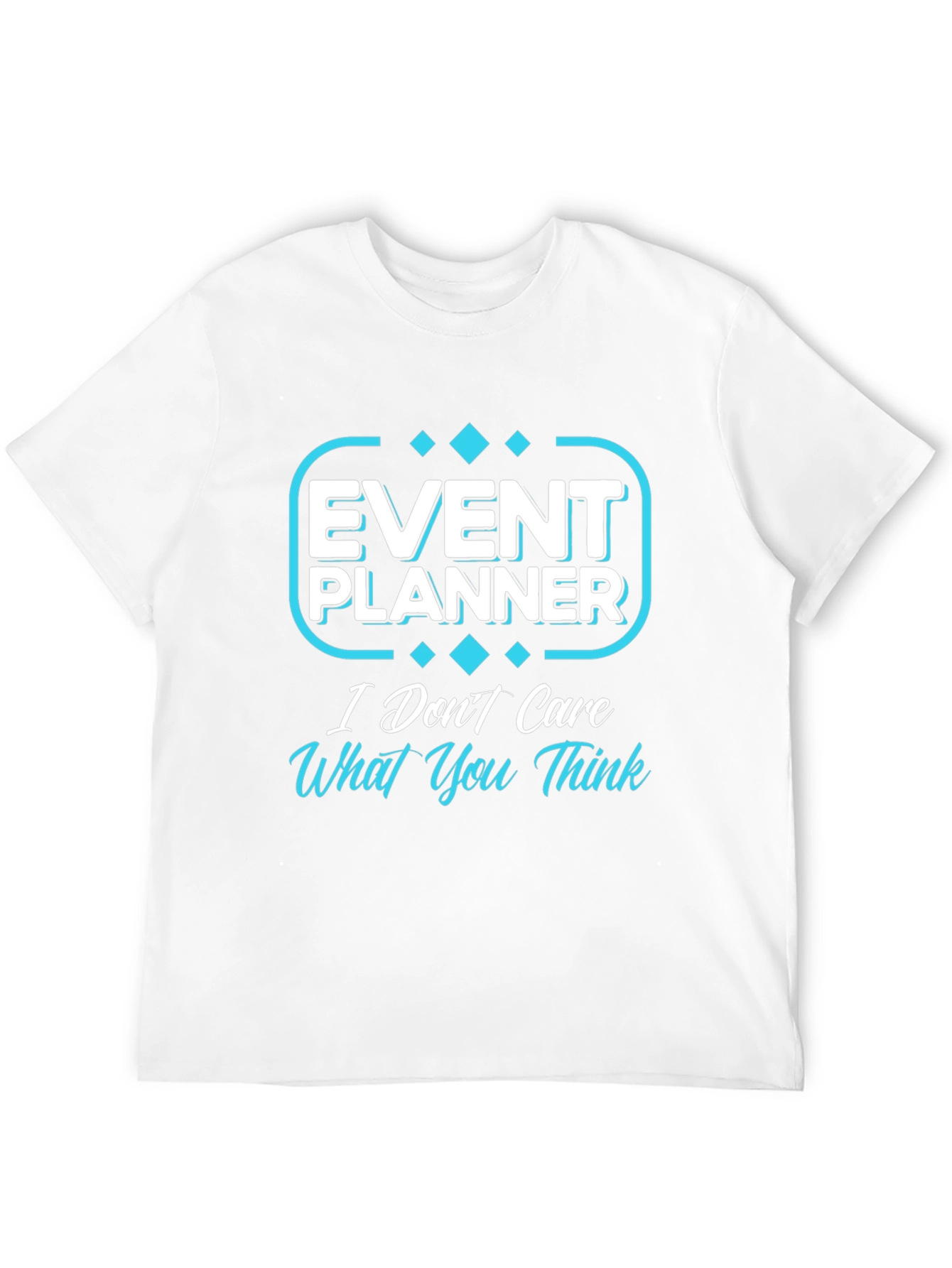 Event Planner Graphic Tee - Sarcastic Style