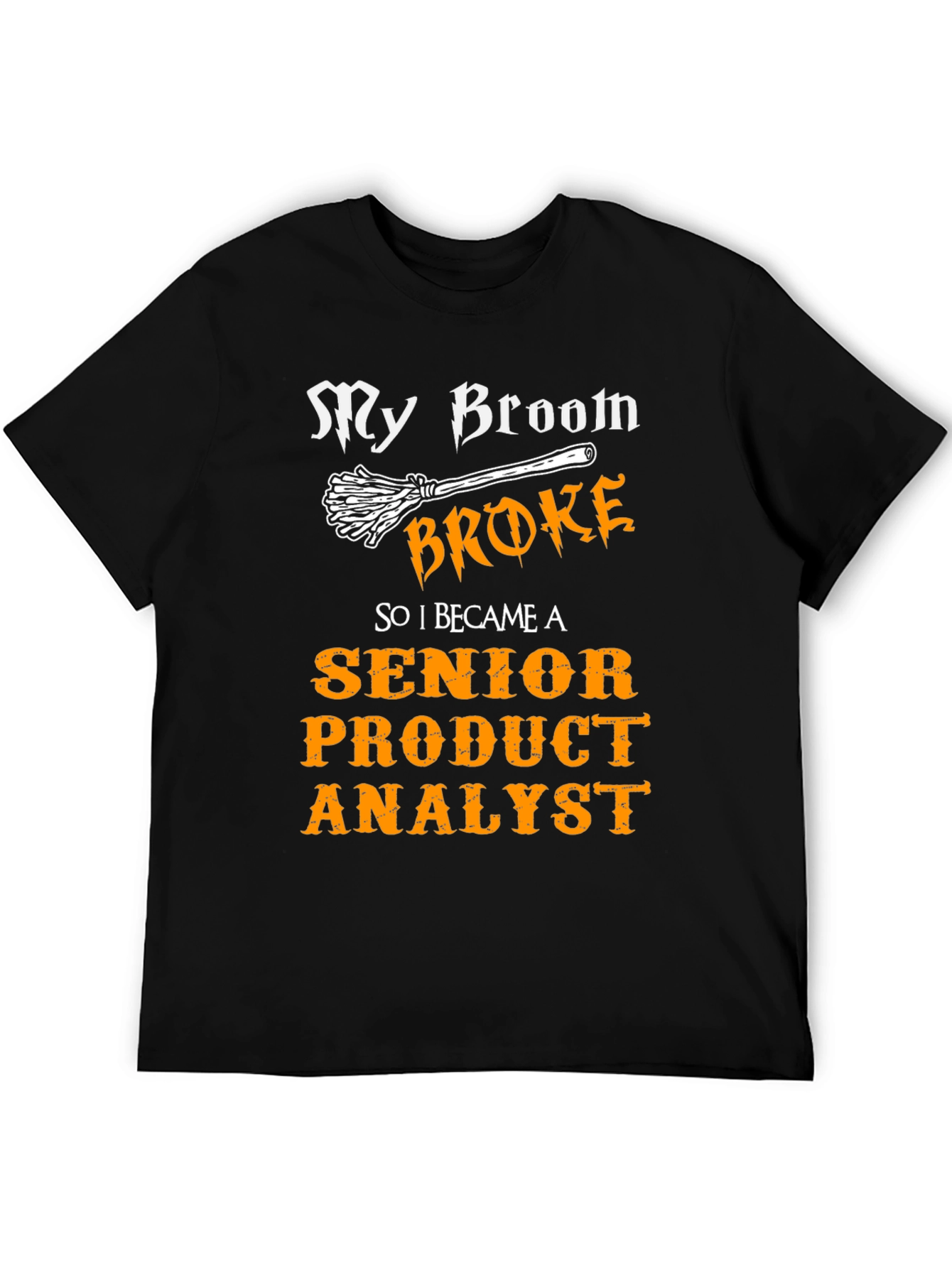 Senior Product Analyst Funny Halloween T-Shirt