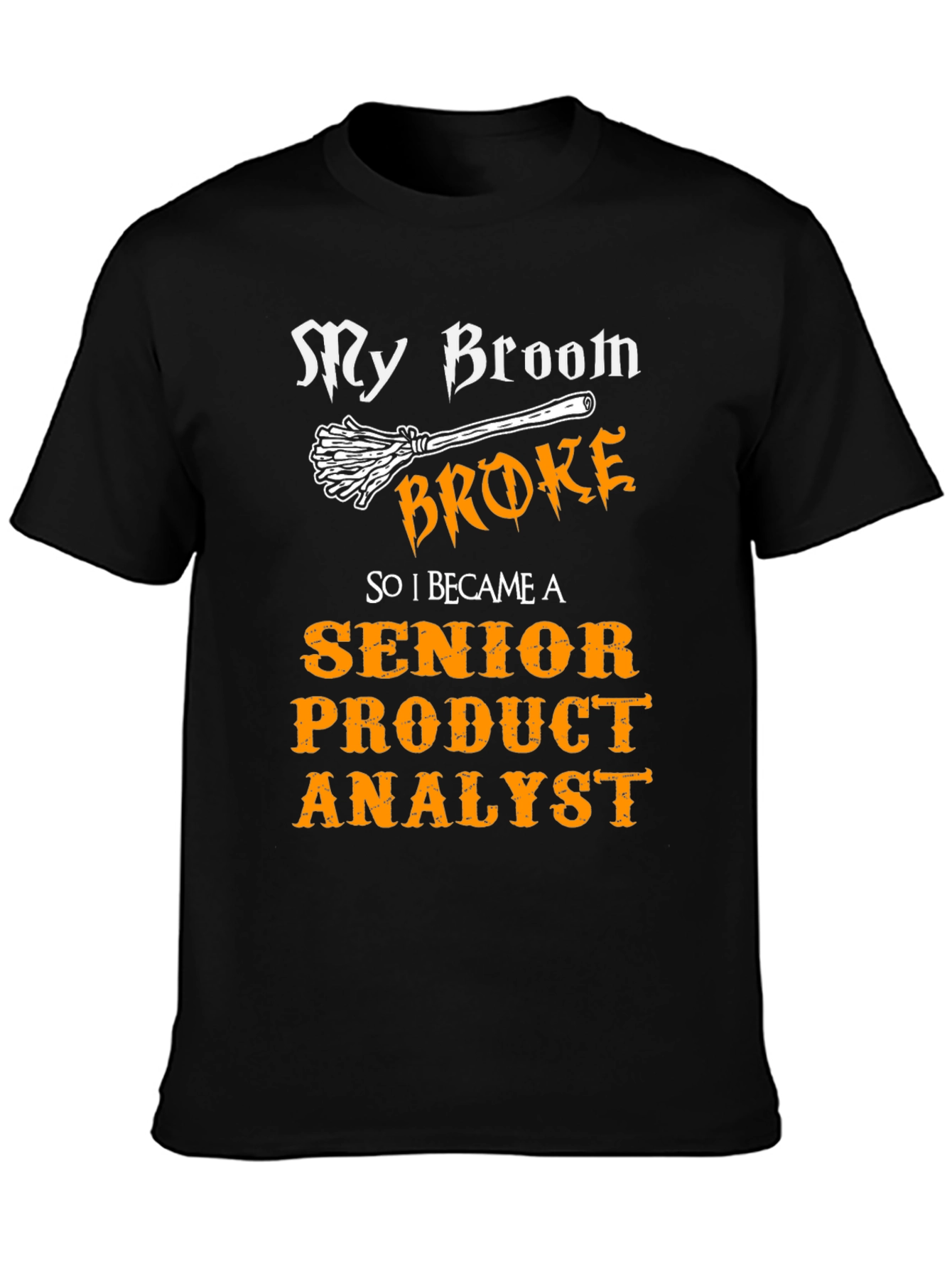 Senior Product Analyst Funny Halloween T-Shirt