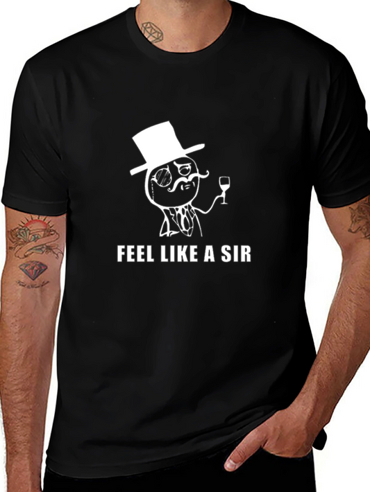 Feel Like a Sir Black T-Shirt Graphic Tee