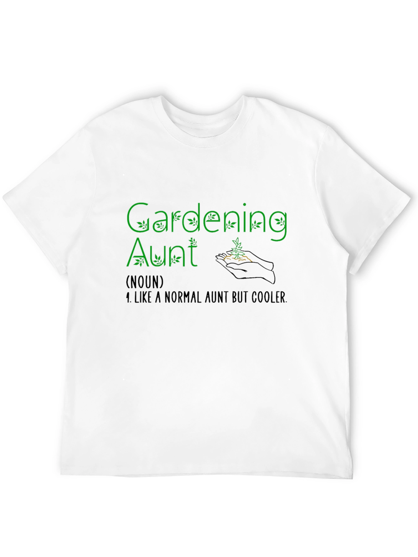 Gardening Aunt T-Shirt - Cool Aunt Gardener Gift