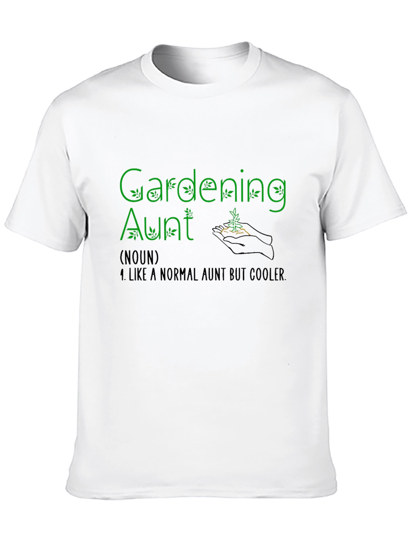 Gardening Aunt T-Shirt - Cool Aunt Gardener Gift