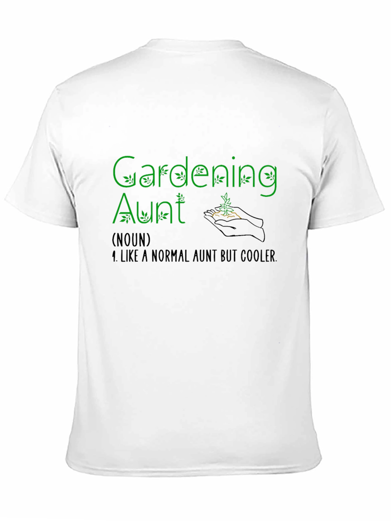 Gardening Aunt T-Shirt - Cool Aunt Gardener Gift