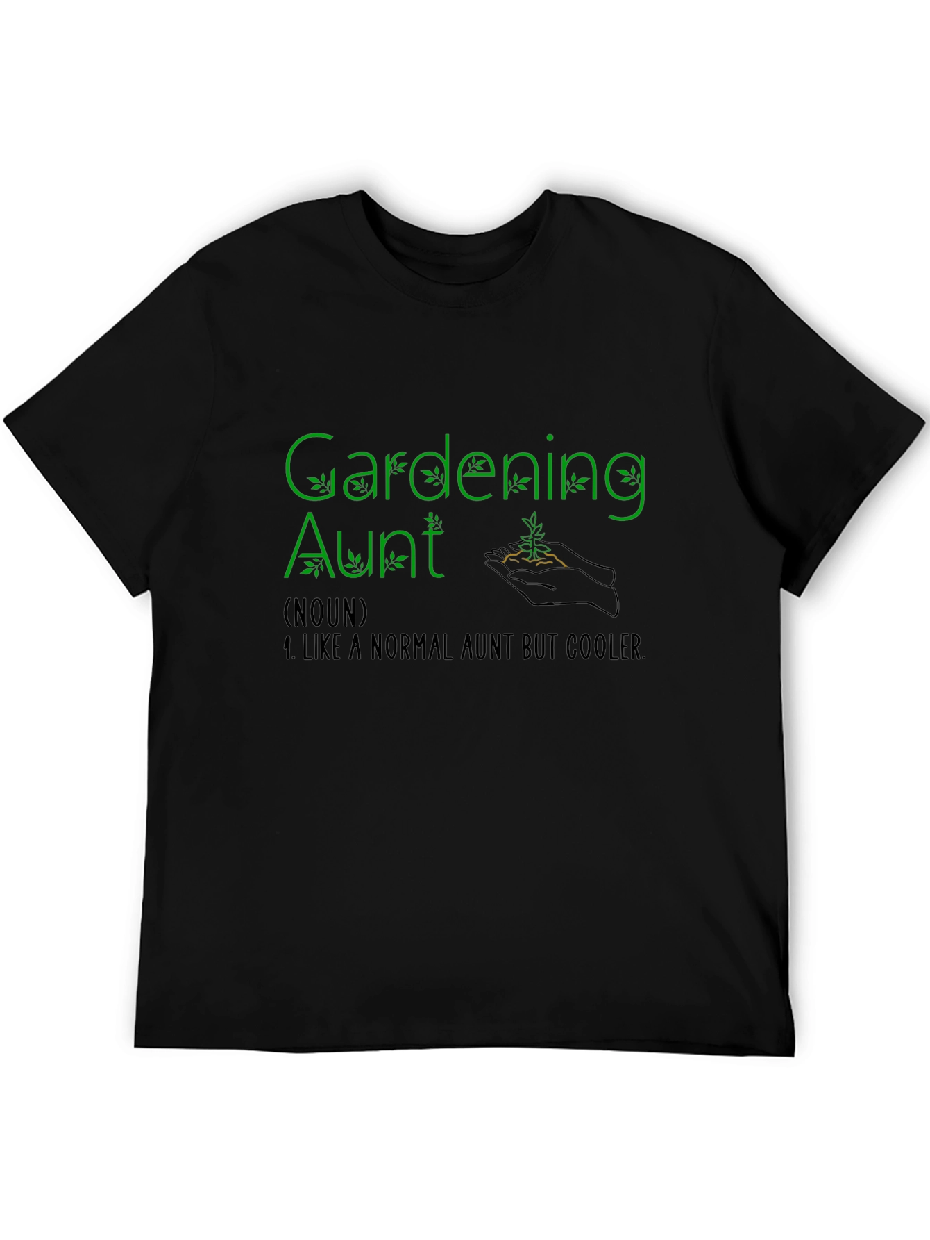 Gardening Aunt T-Shirt - Cool Aunt Gardener Gift