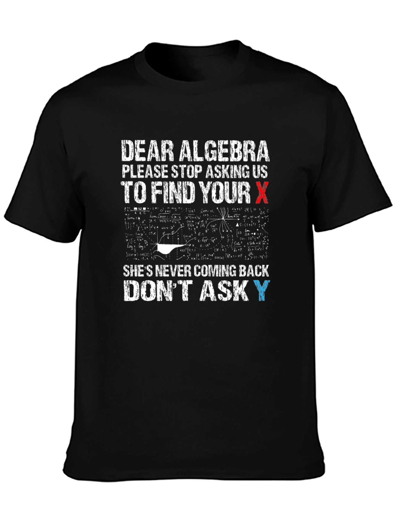 Dear Algebra Funny Math T-Shirt