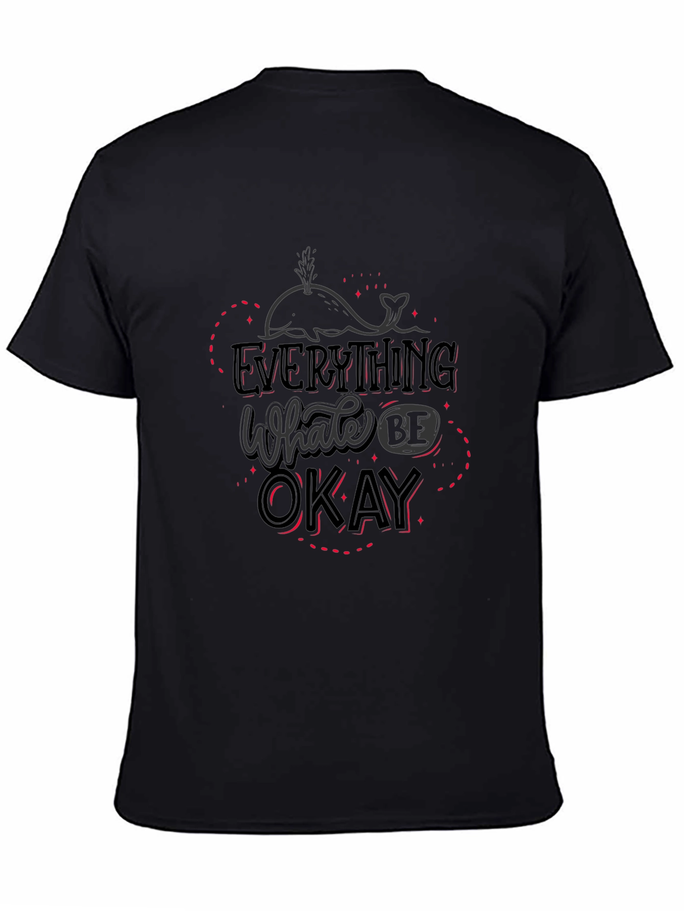 Everything Whale Be Okay Graphic T-Shirt