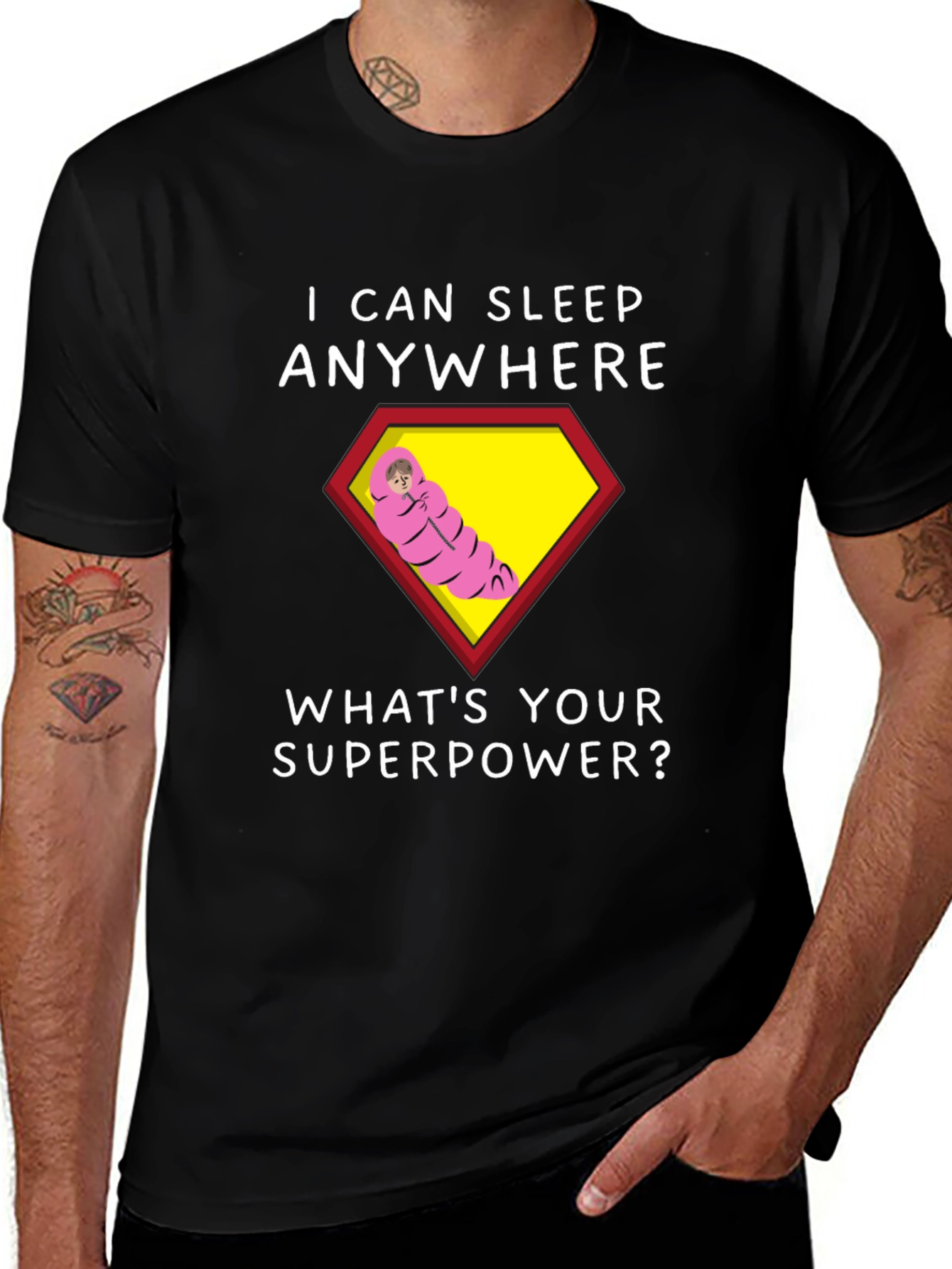 I Can Sleep Anywhere T-Shirt - Superpower Tee