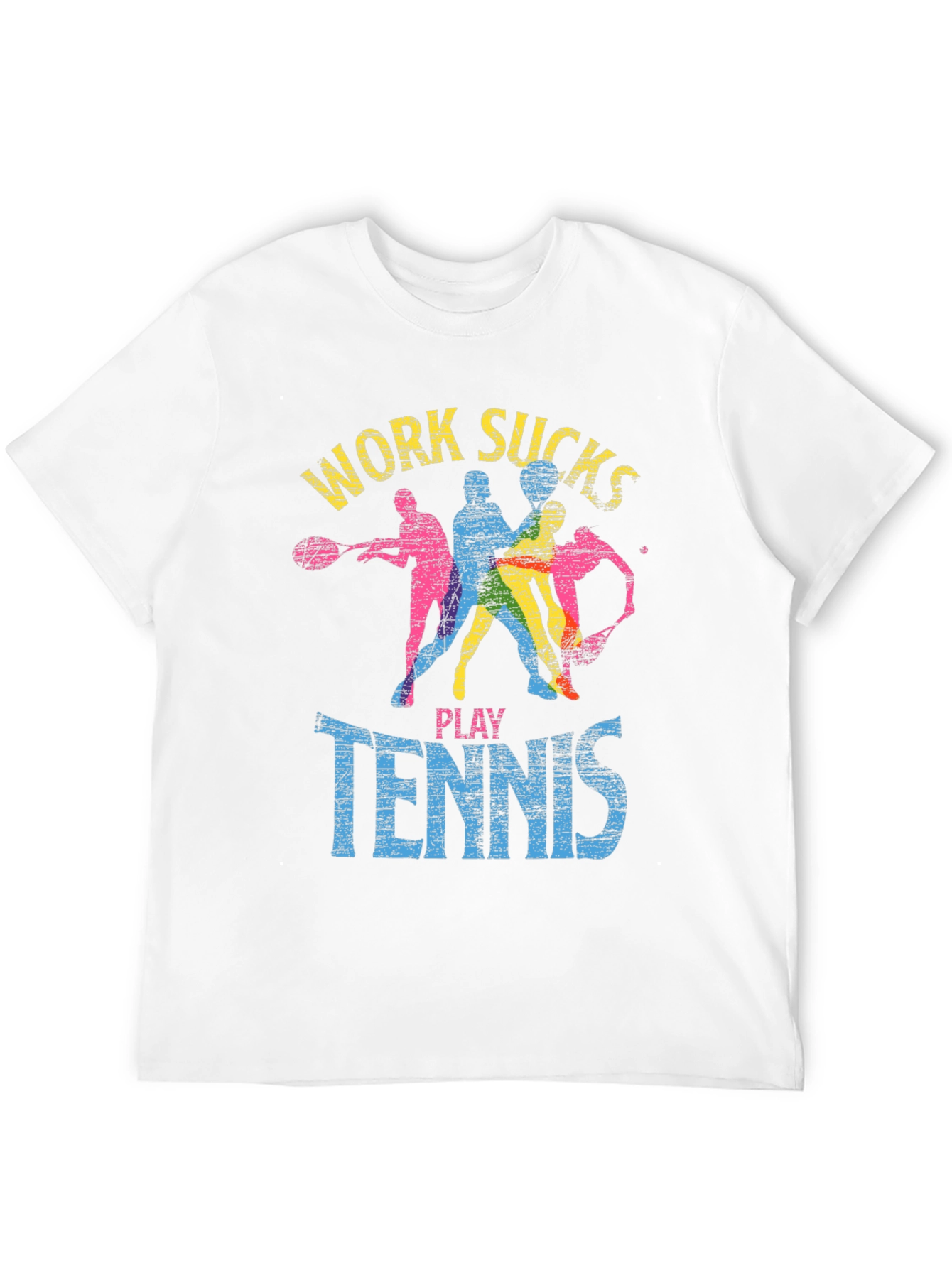 Work Sucks Play Tennis Graphic T-Shirt