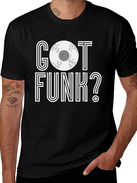 Got Funk? Graphic T-Shirt - Vinyl Record Design