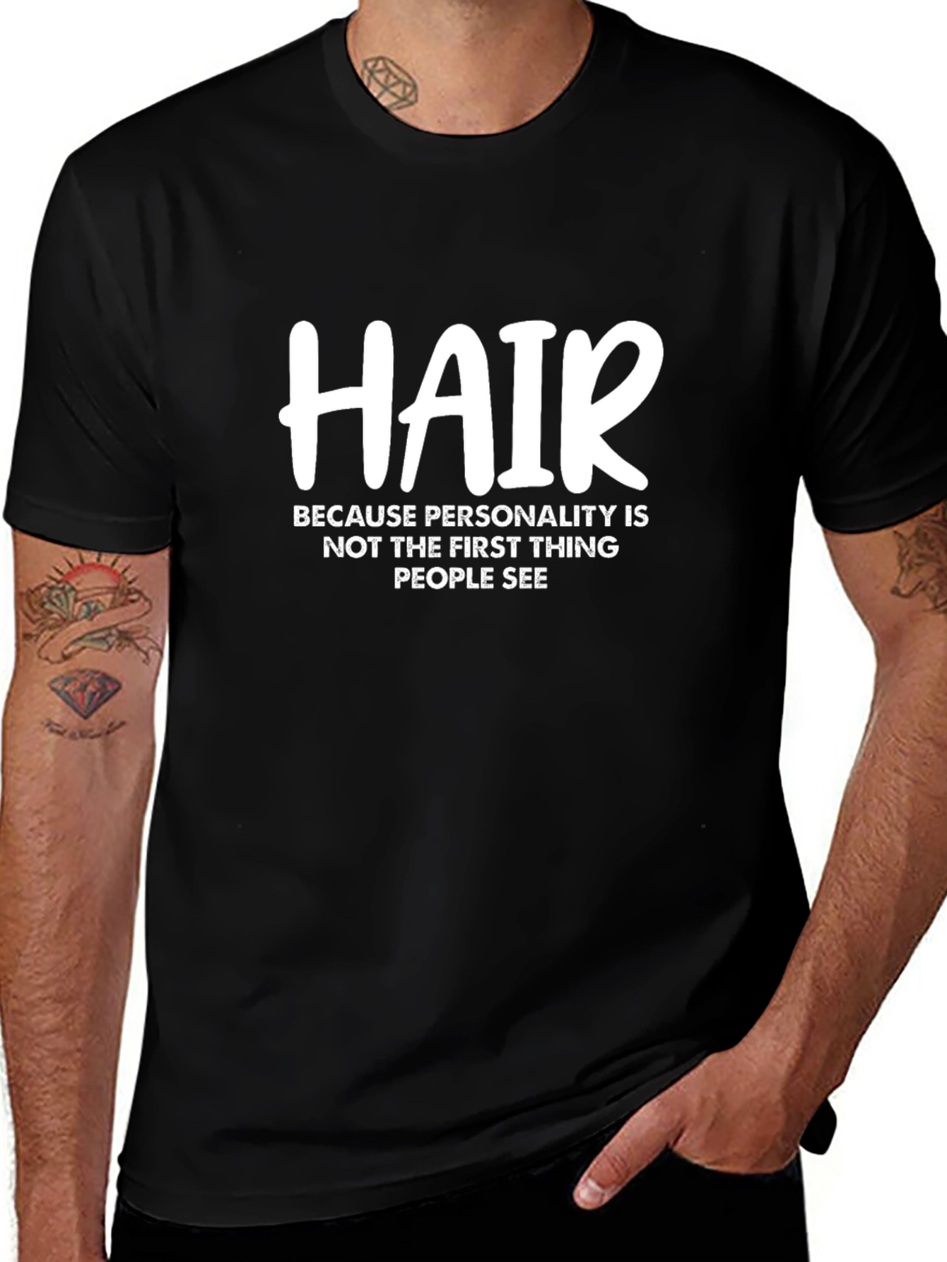 Hair Personality Tee - Sarcastic Funny T-Shirt