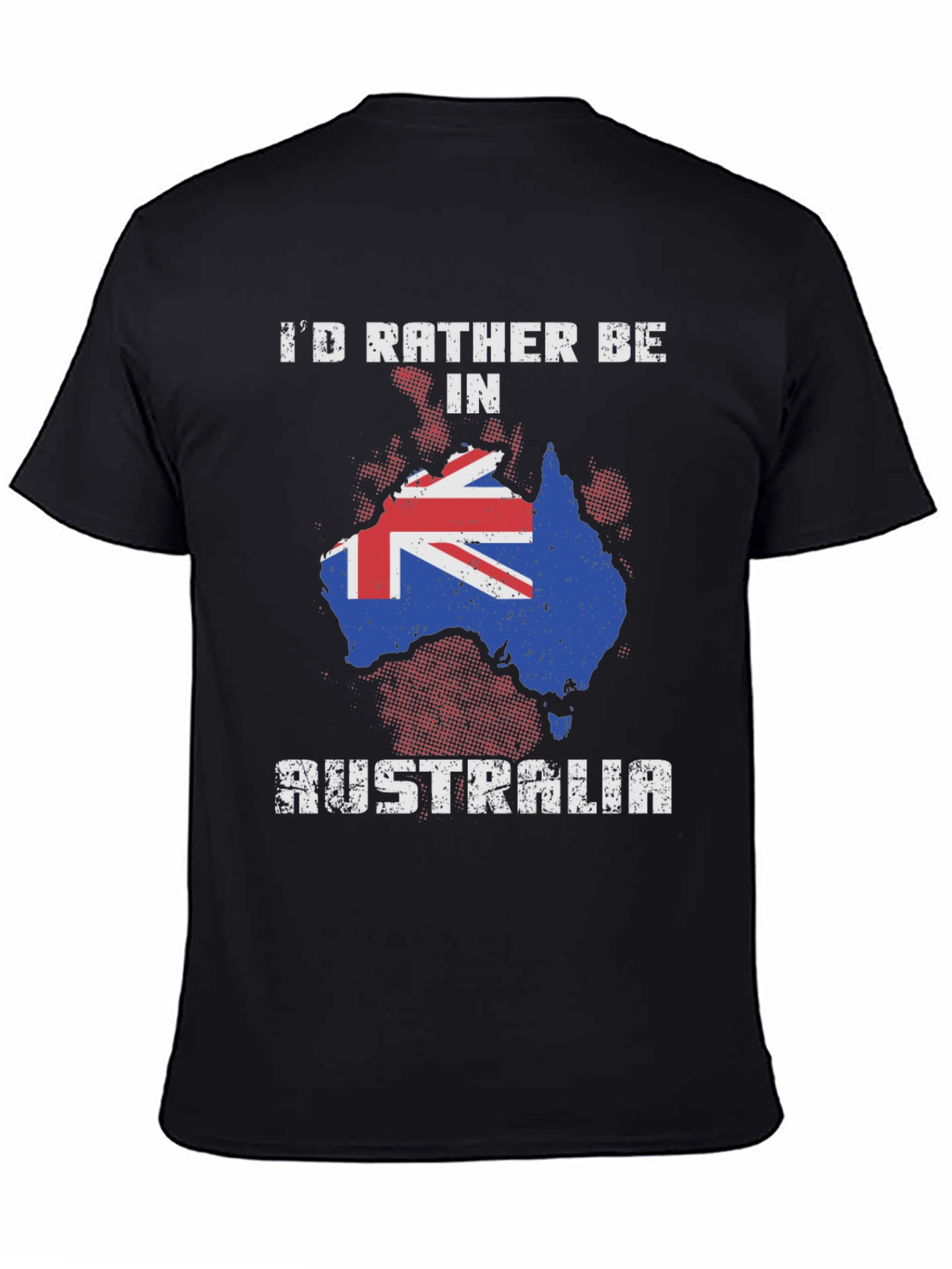 Id Rather Be in Australia Graphic T-Shirt