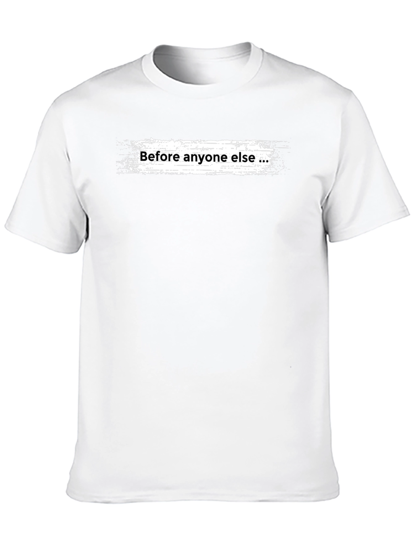 Before Anyone Else Black Graphic Tee