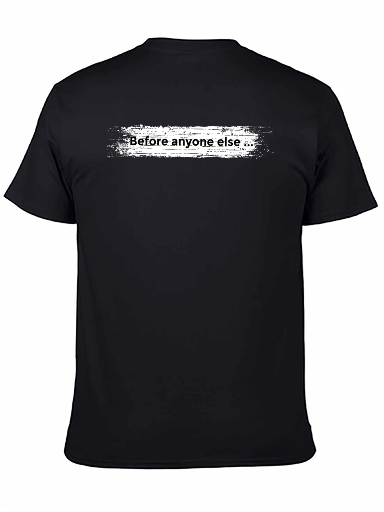Before Anyone Else Black Graphic Tee