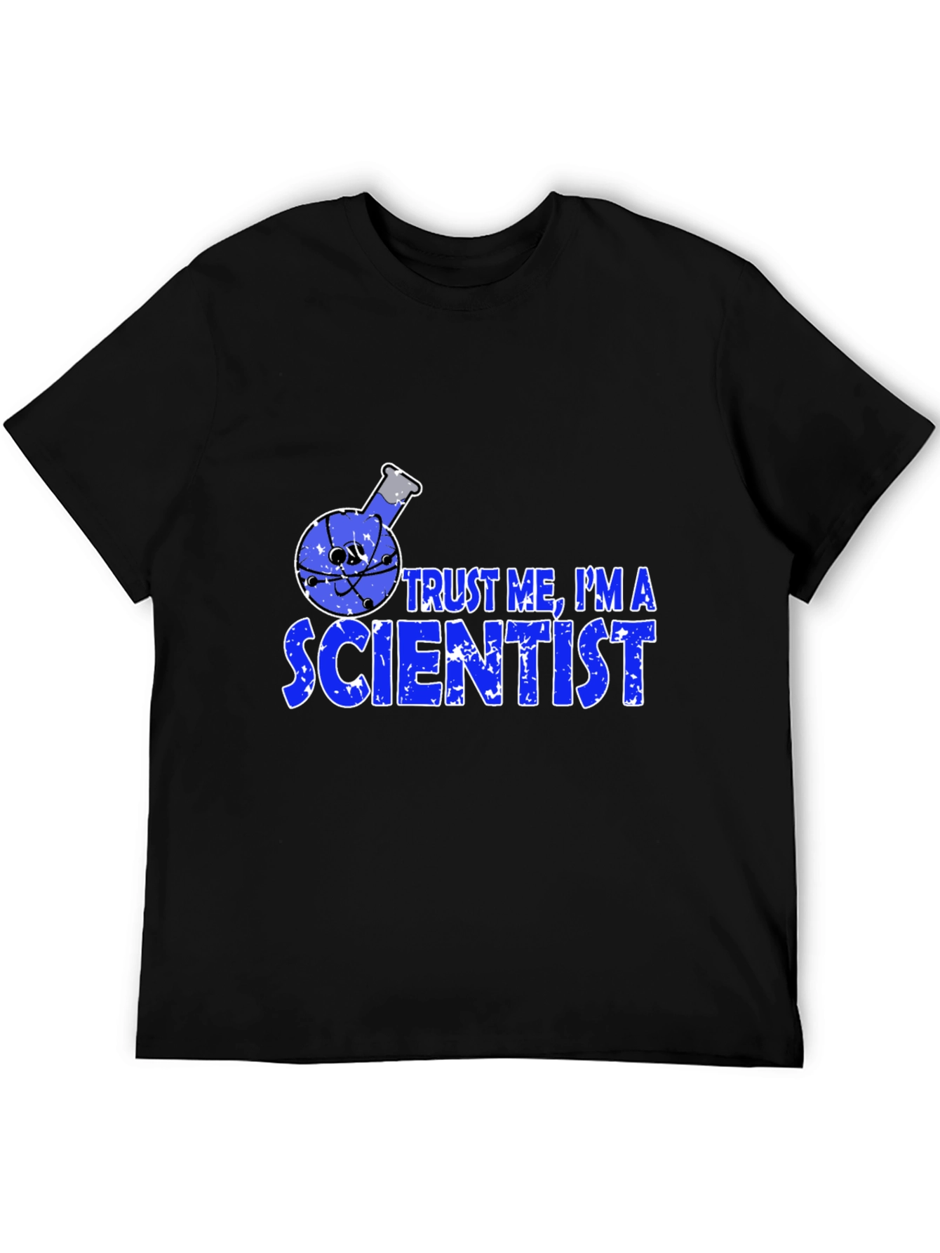 Trust Me Im a Scientist Graphic Tee