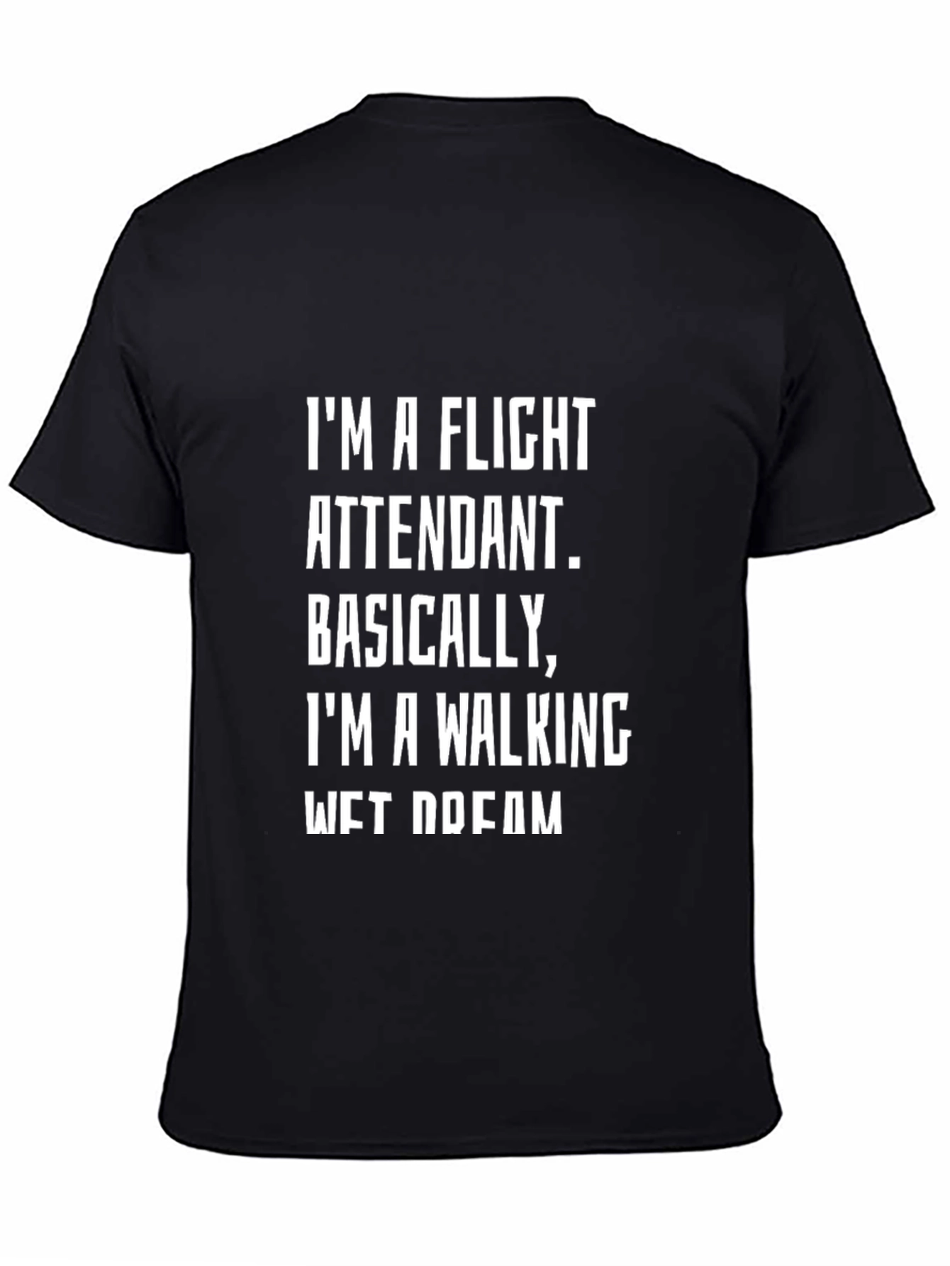 Flight Attendant Wet Dream Black T-Shirt