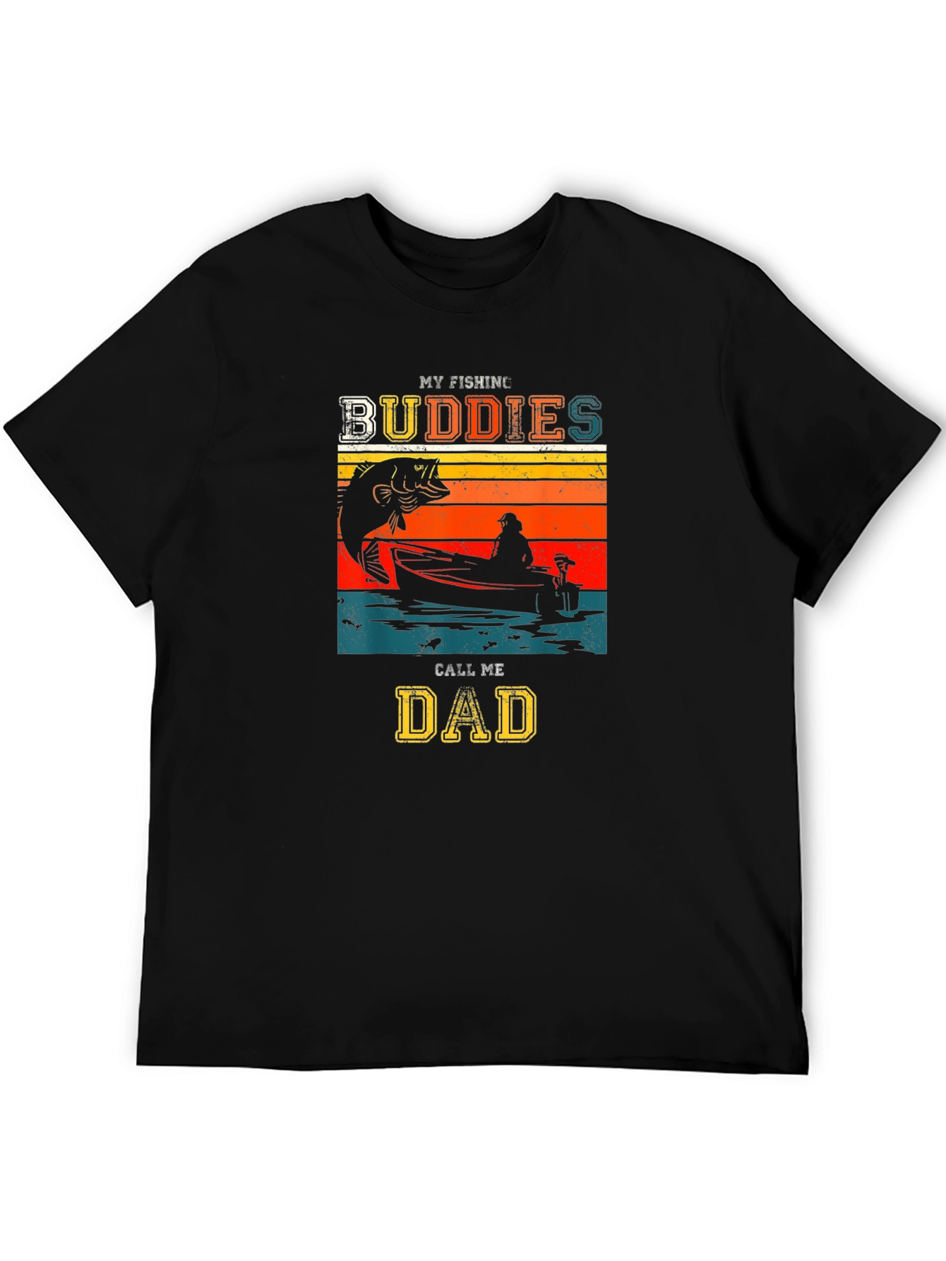 My Fishing Buddies Call Me Dad Black T-Shirt