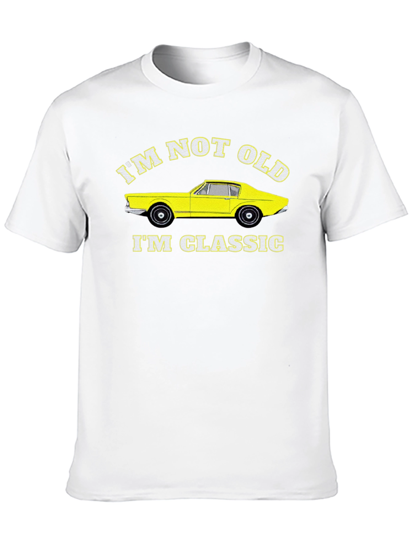 Classic Car T-Shirt - Im Not Old Im Classic
