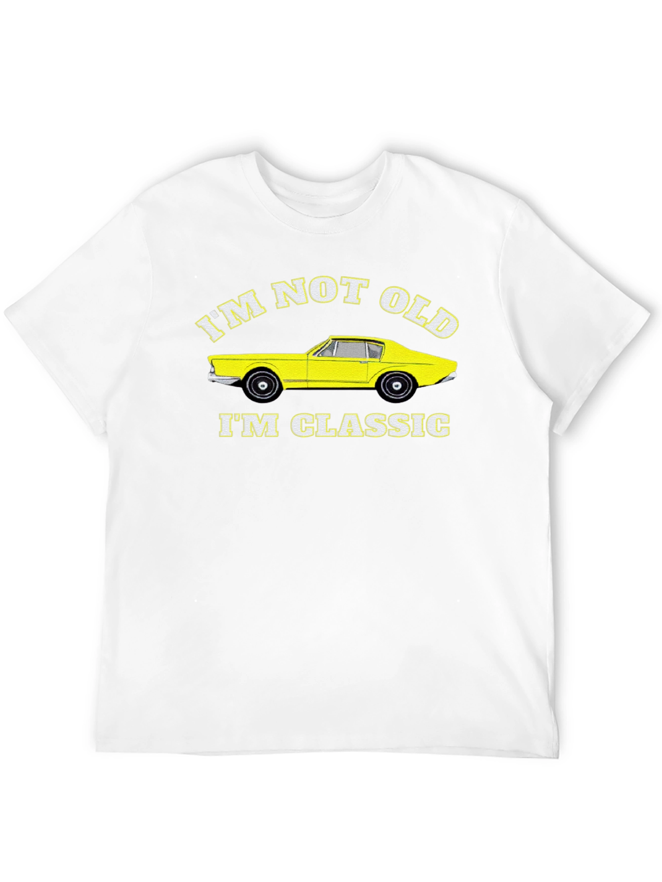 Classic Car T-Shirt - Im Not Old Im Classic