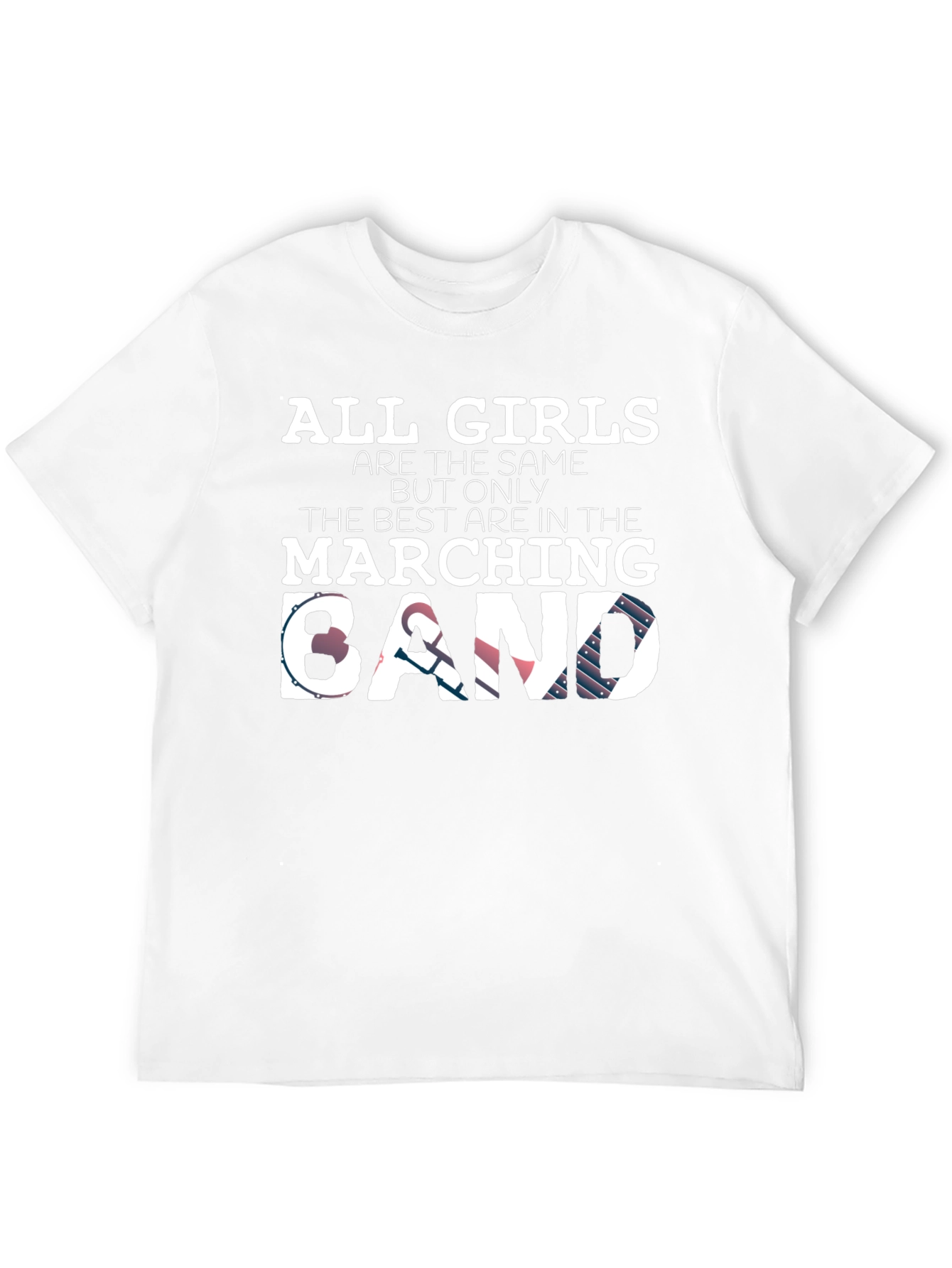 Marching Band All Girls T-Shirt