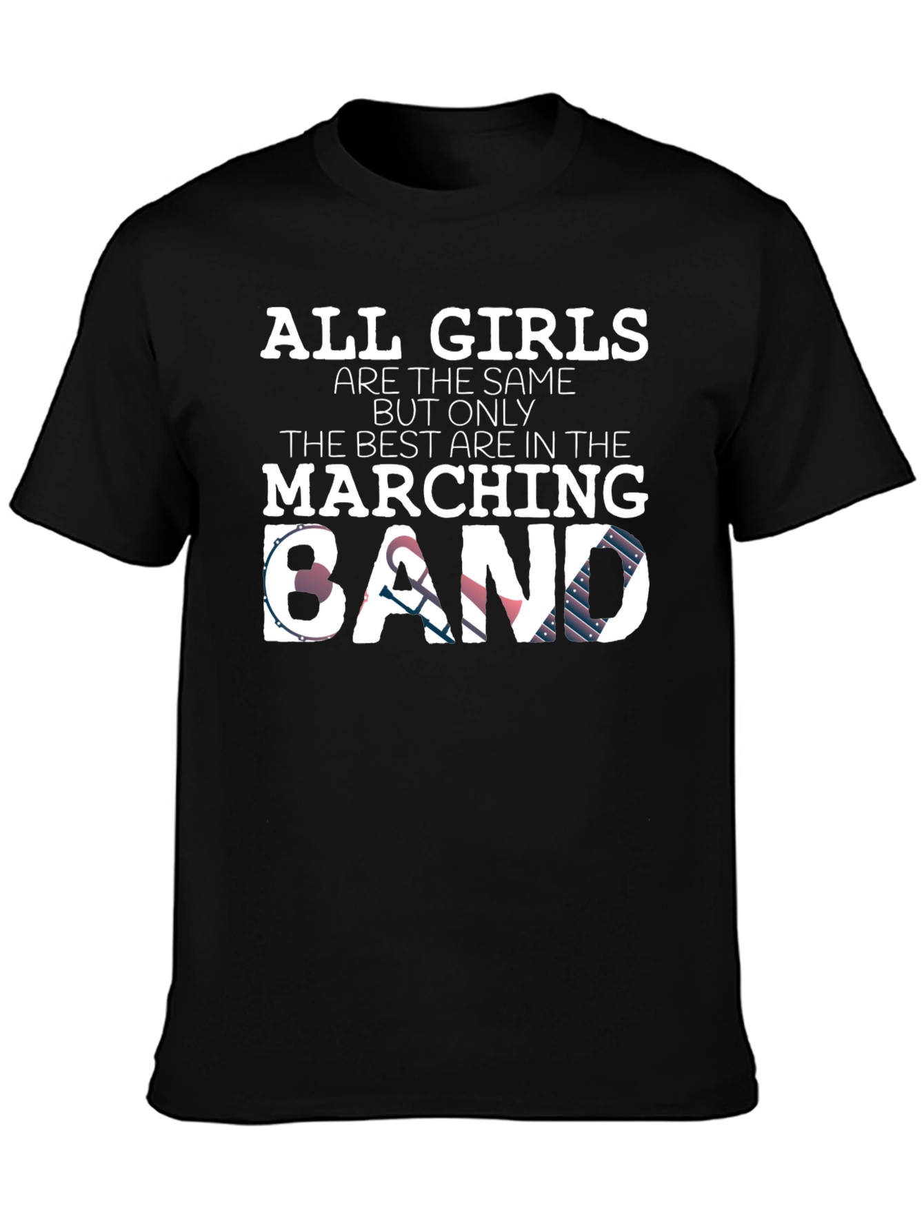 Marching Band All Girls T-Shirt