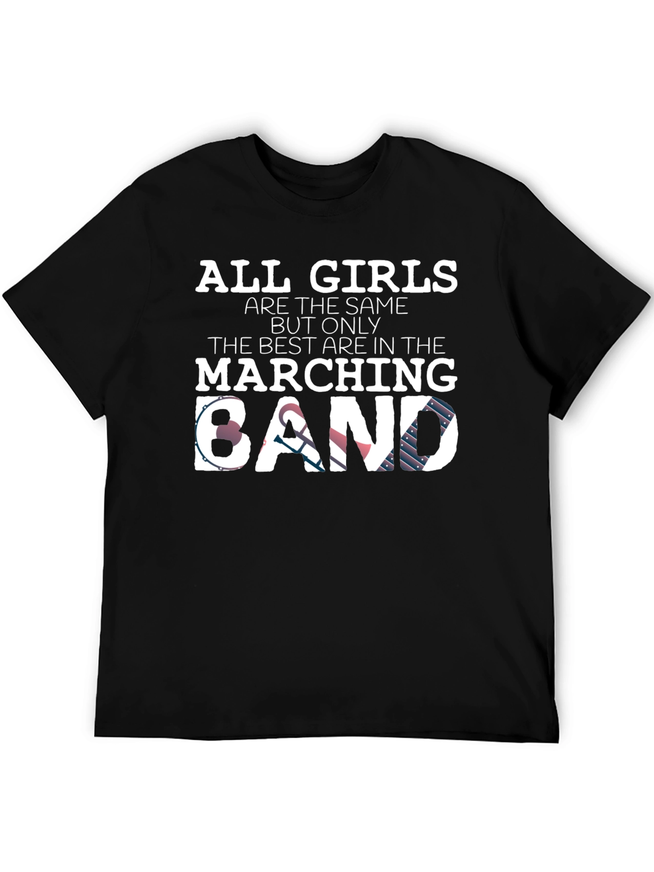 Marching Band All Girls T-Shirt