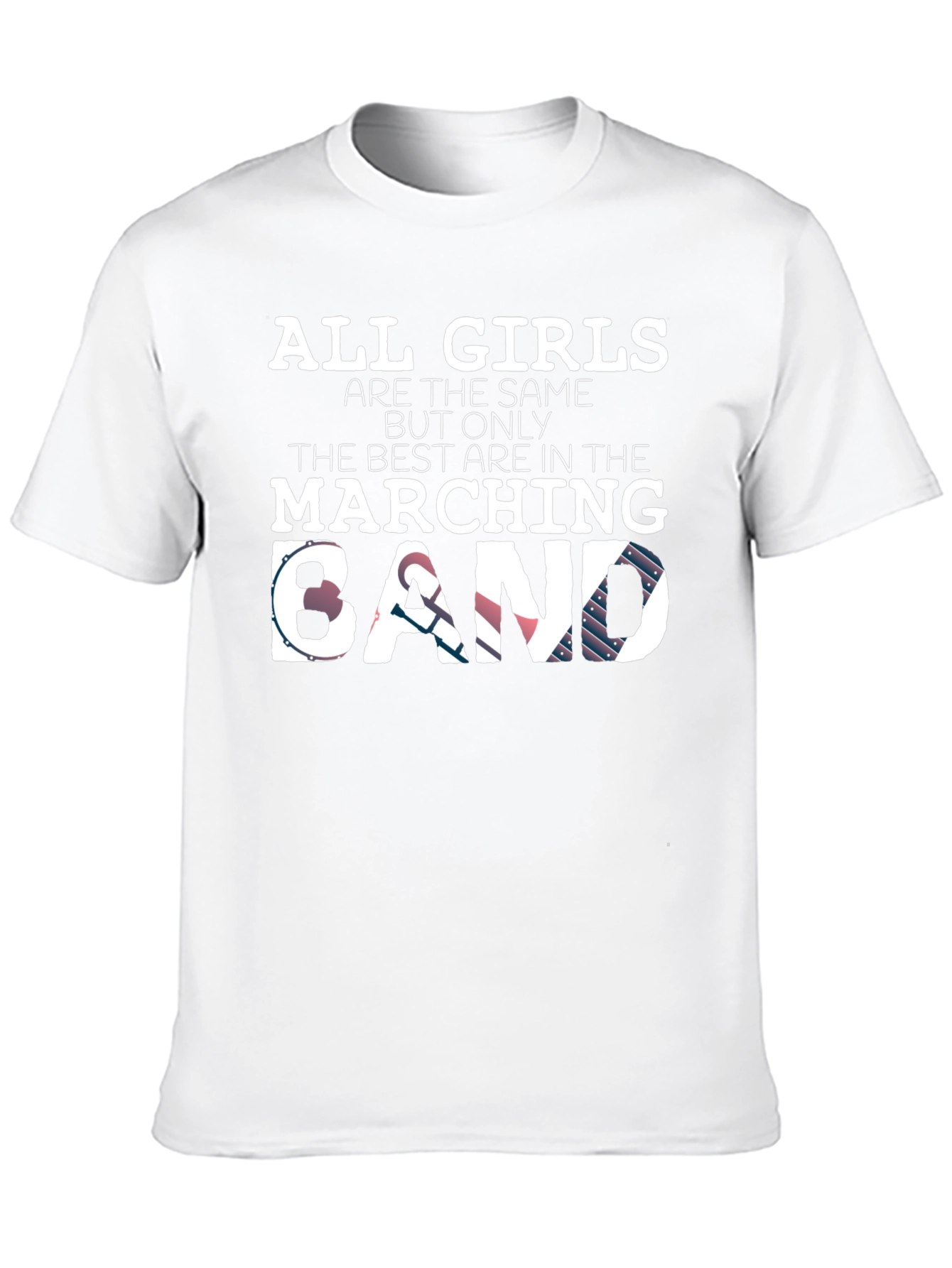 Marching Band All Girls T-Shirt