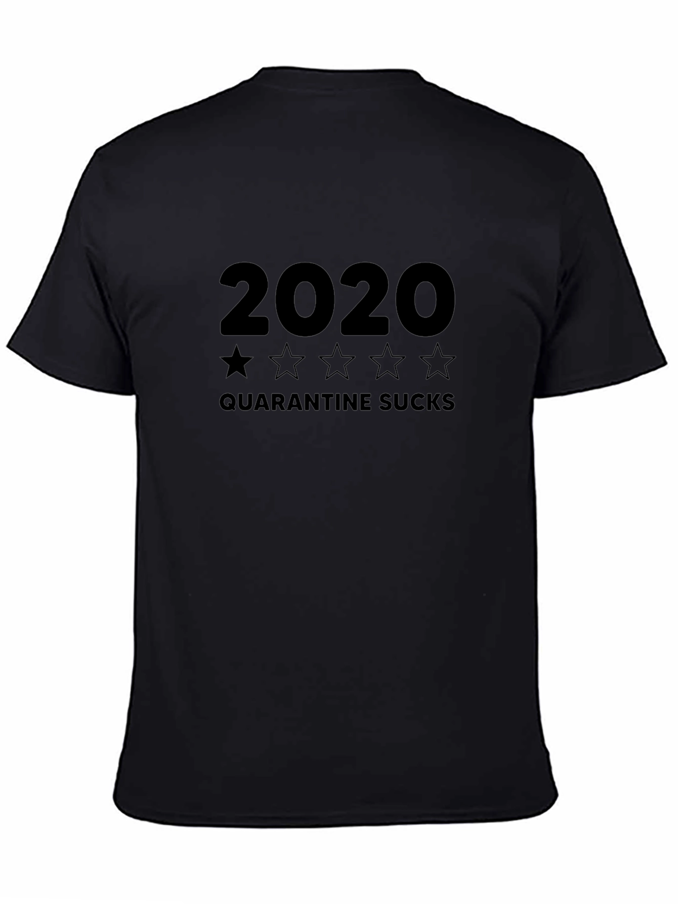 2020 Quarantine Sucks Graphic Tee - Black Cotton T-Shirt