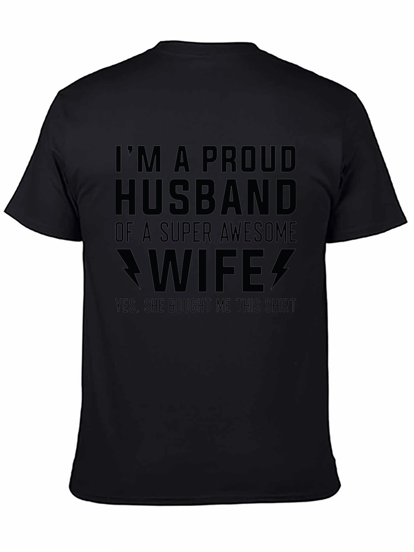 Proud Husband T-Shirt - Awesome Wife Gift