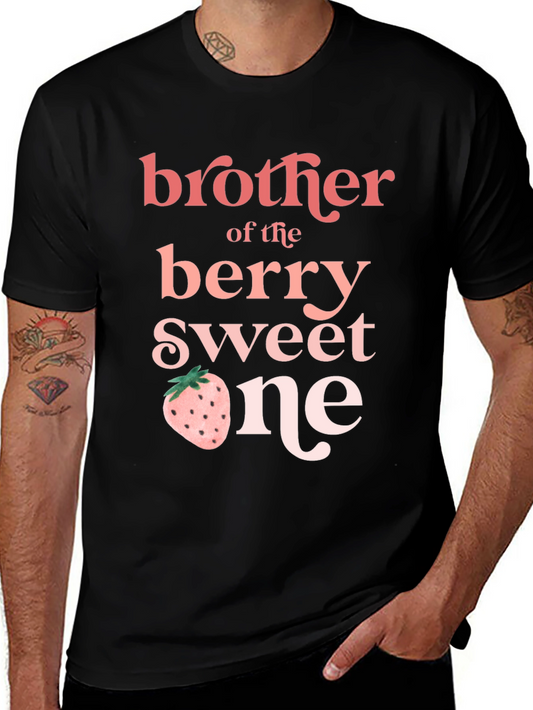 Brother of the Berry Sweet One T-Shirt