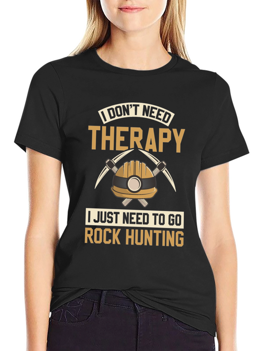 Rock Hunting Therapy Tee