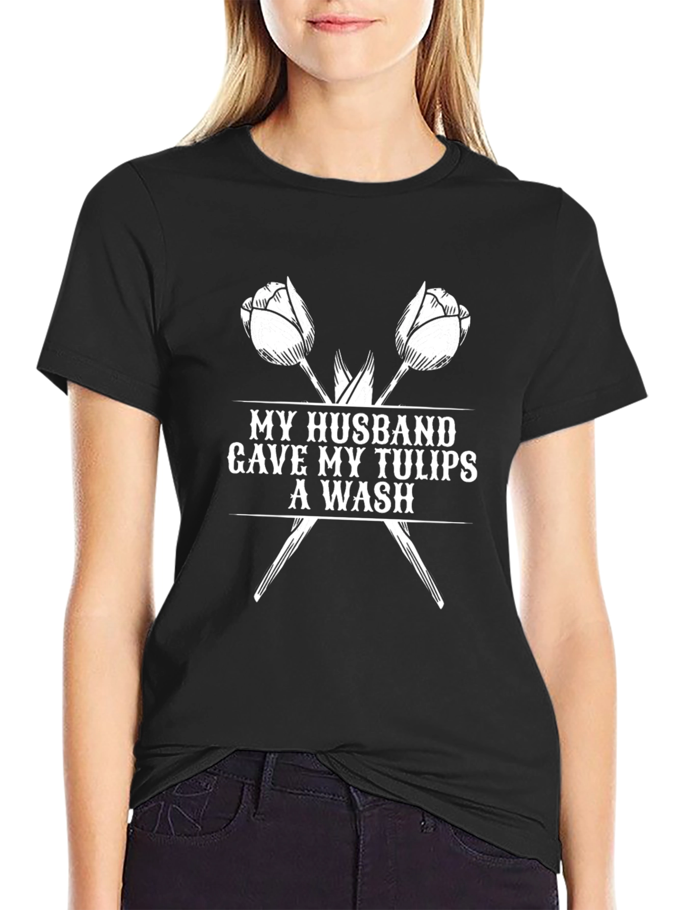 Husband Tulips Wash Funny Graphic T-Shirt