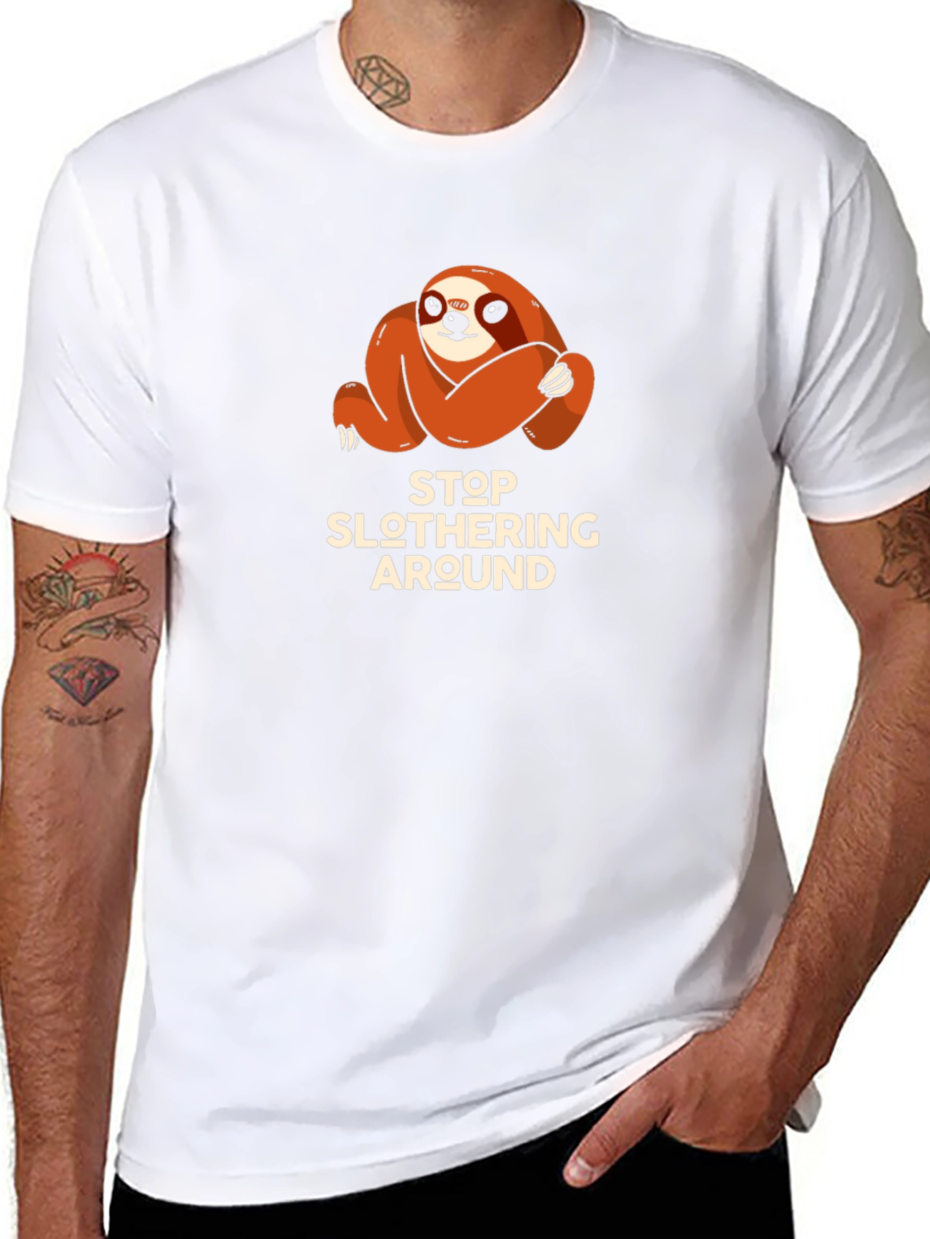 Stop Slothering Around Sloth T-Shirt