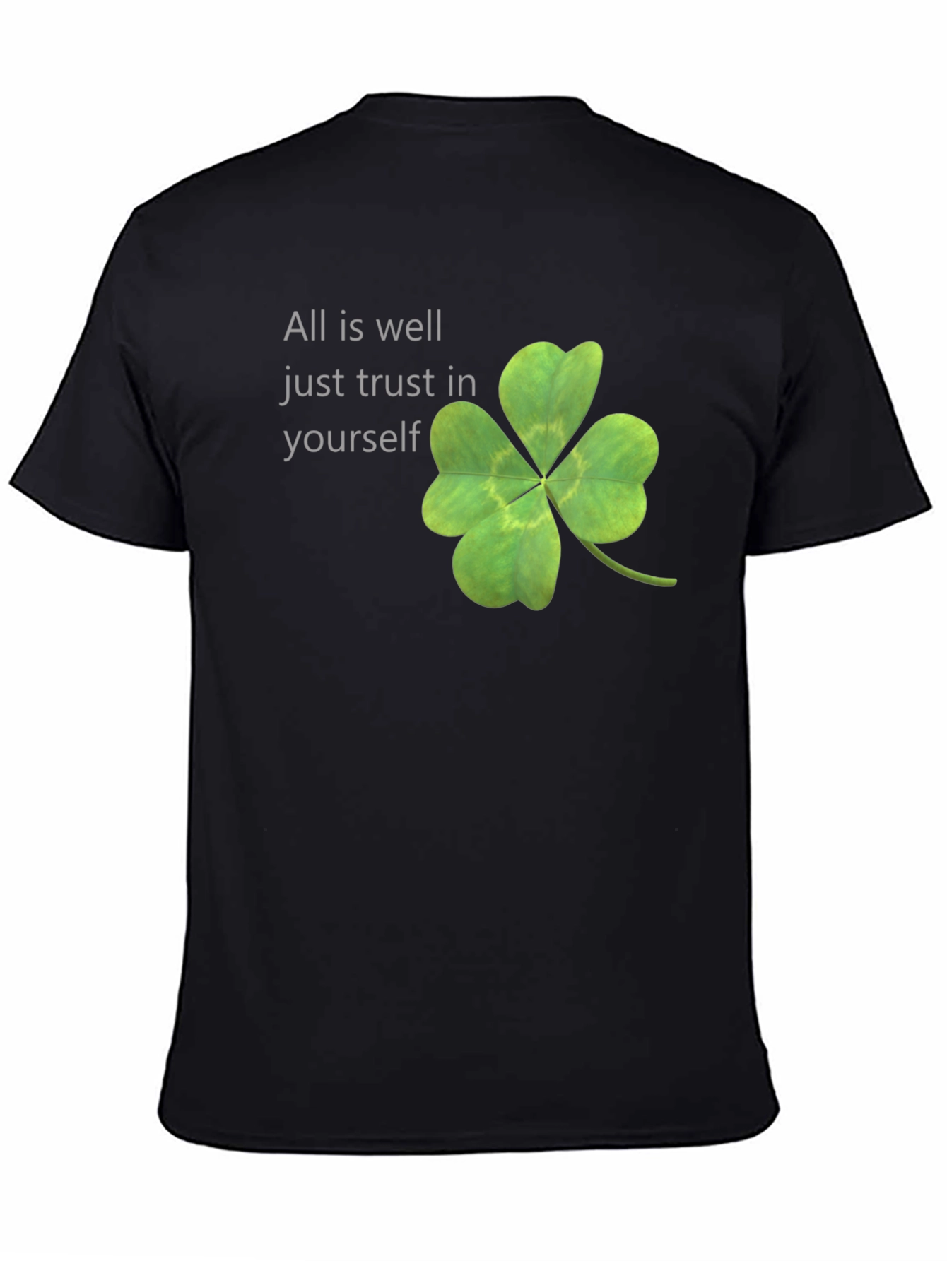 Lucky Clover Tee: All is Well - Trust Yourself