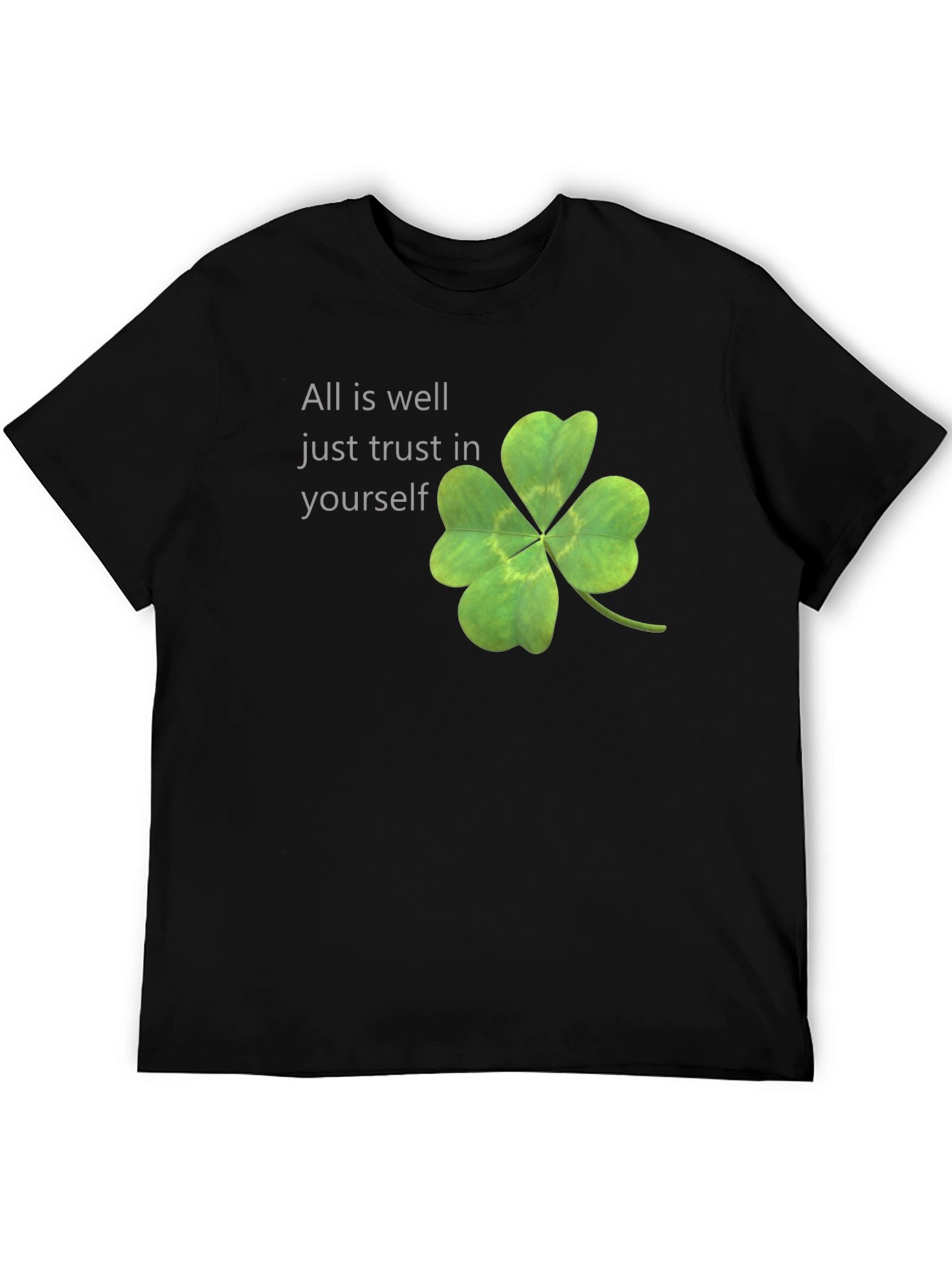 Lucky Clover Tee: All is Well - Trust Yourself