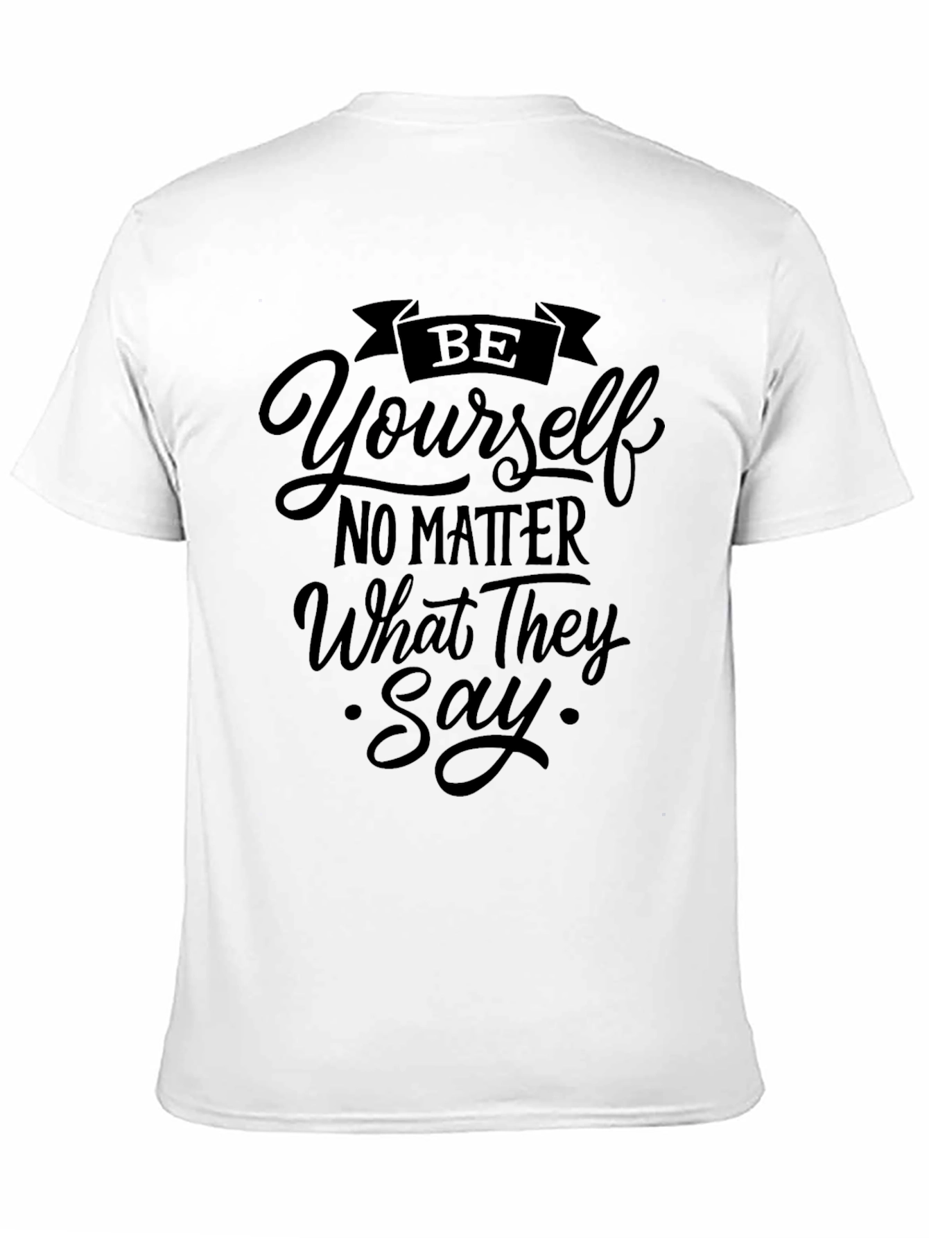 Be Yourself Slogan Tee - Motivational Black T-Shirt