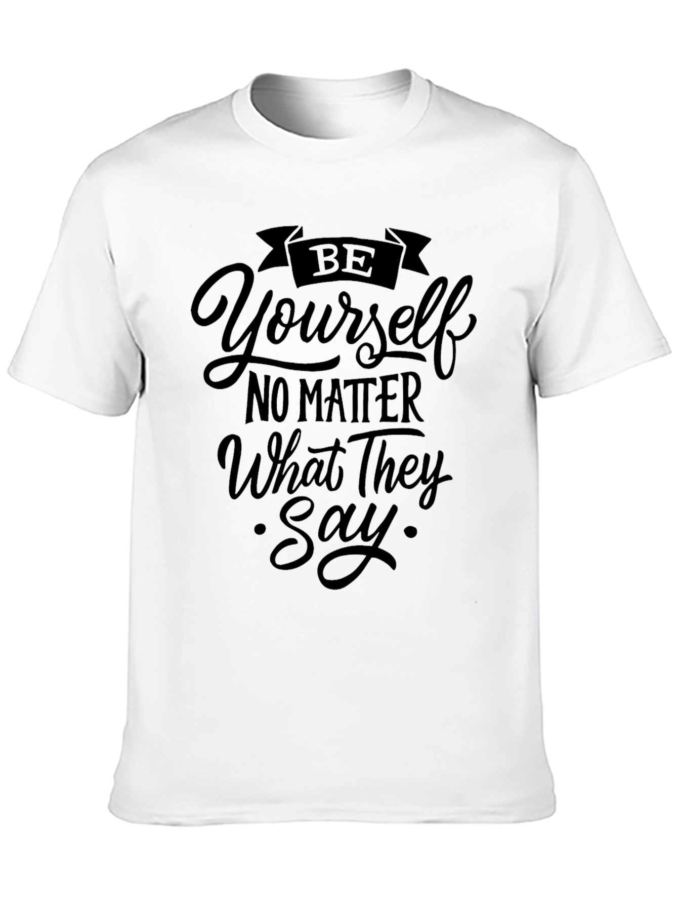 Be Yourself Slogan Tee - Motivational Black T-Shirt