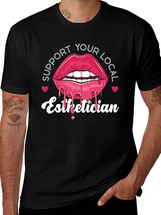 Support Your Local Esthetician Tee