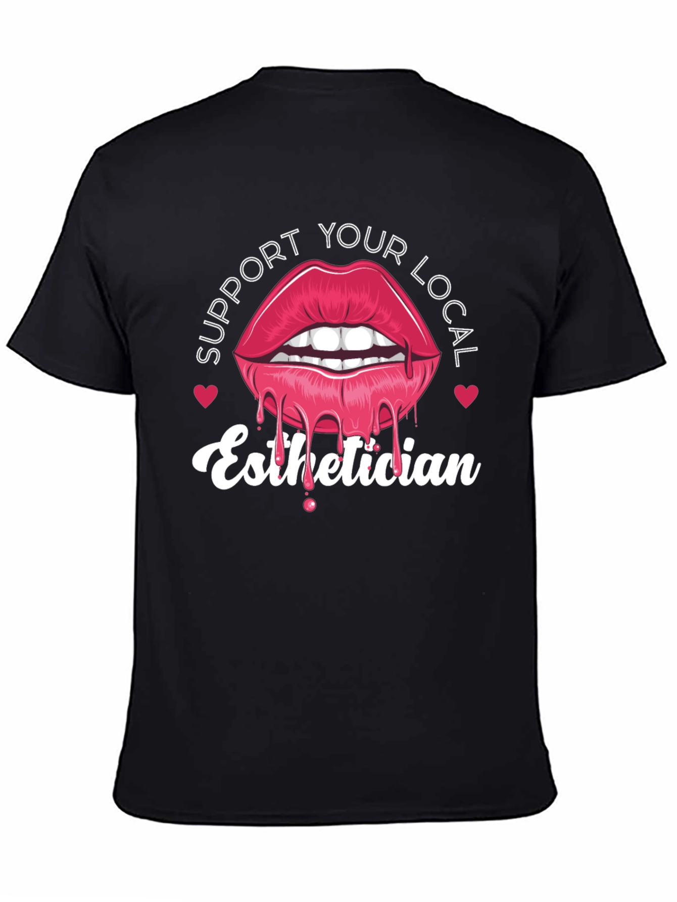 Support Your Local Esthetician Tee