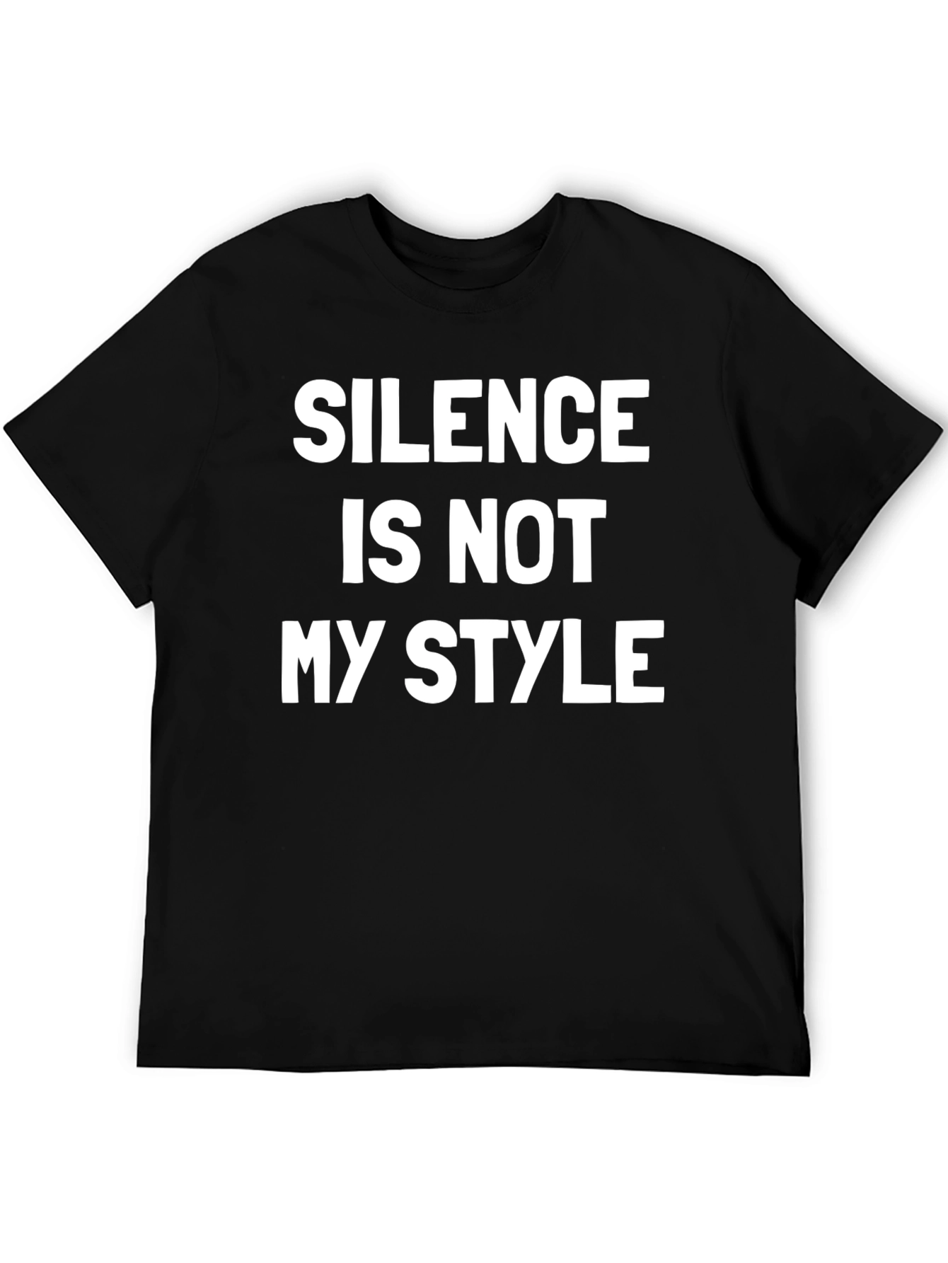 Silence is Not My Style T-Shirt
