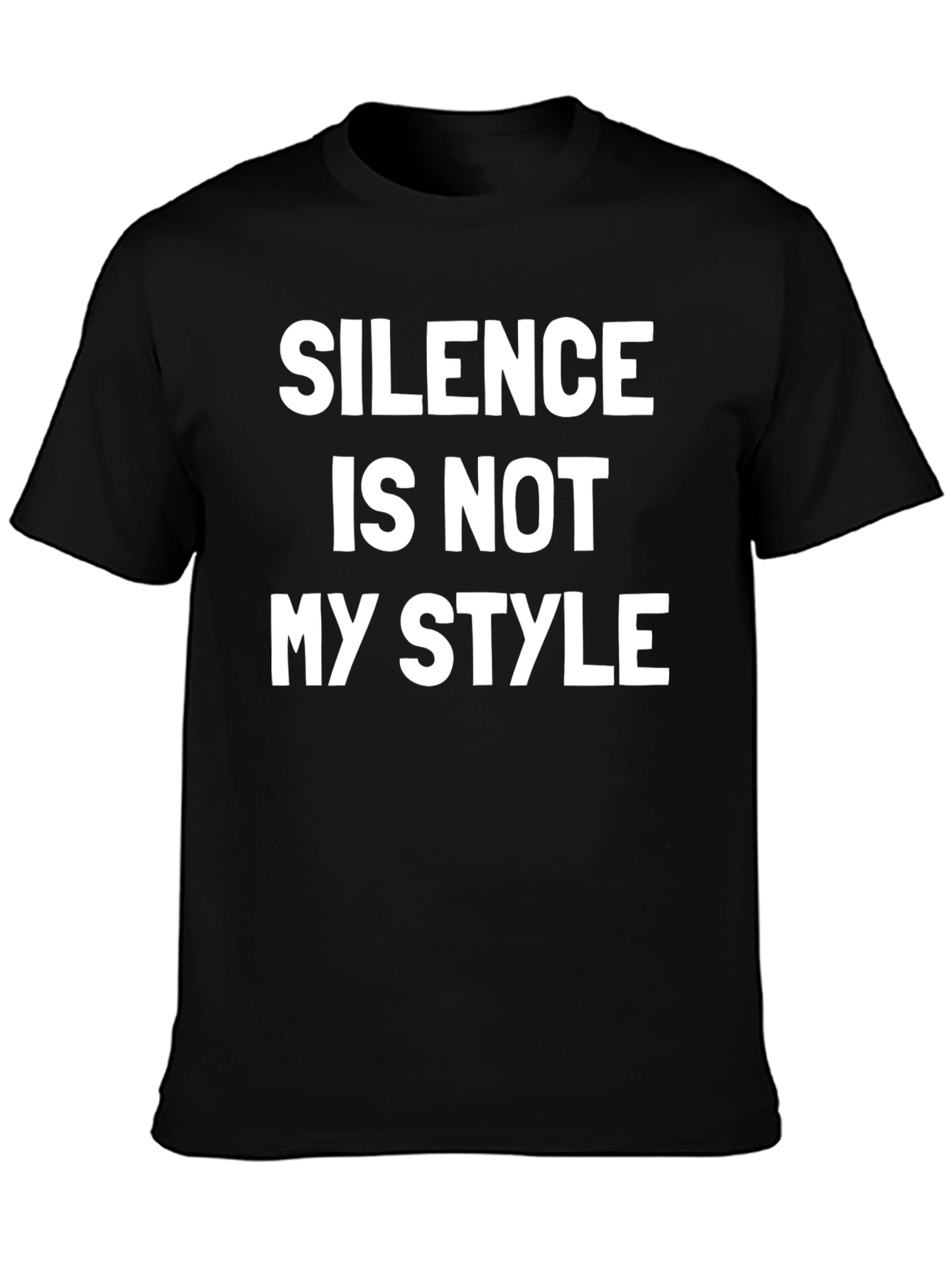 Silence is Not My Style T-Shirt