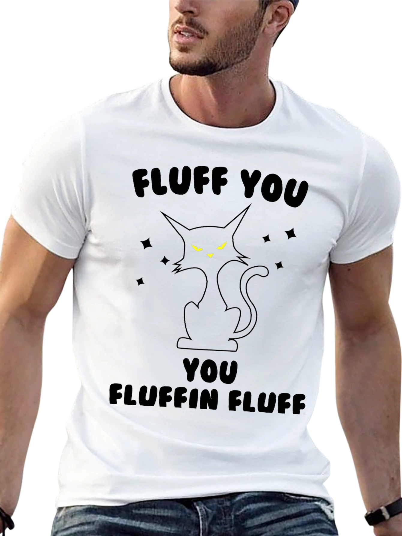 Fluff You Fluffin Fluff Black Cat T-Shirt