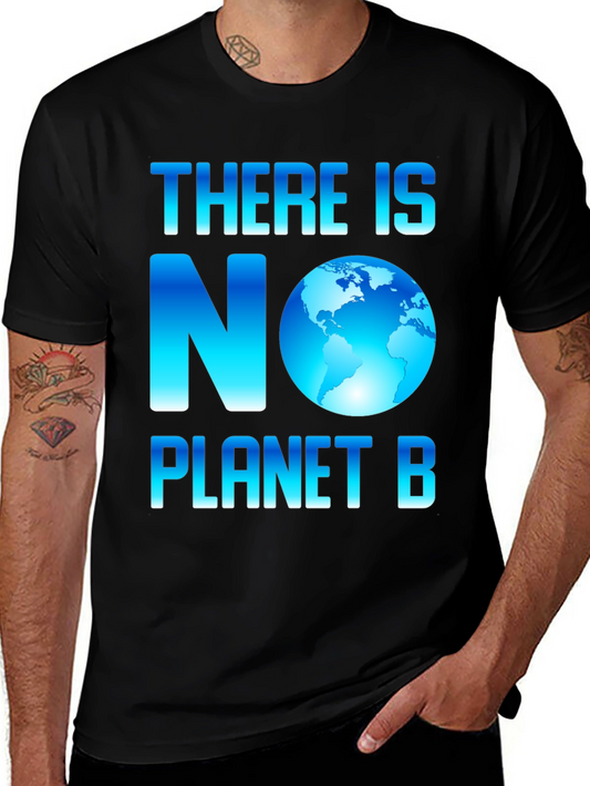 There Is No Planet B Graphic Tee
