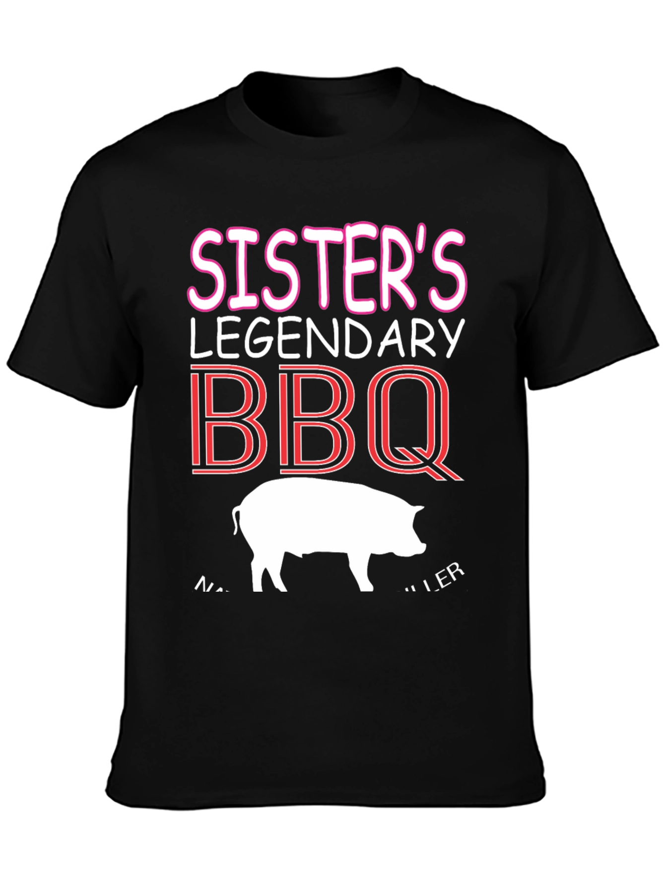 Sisters Legendary BBQ T-Shirt