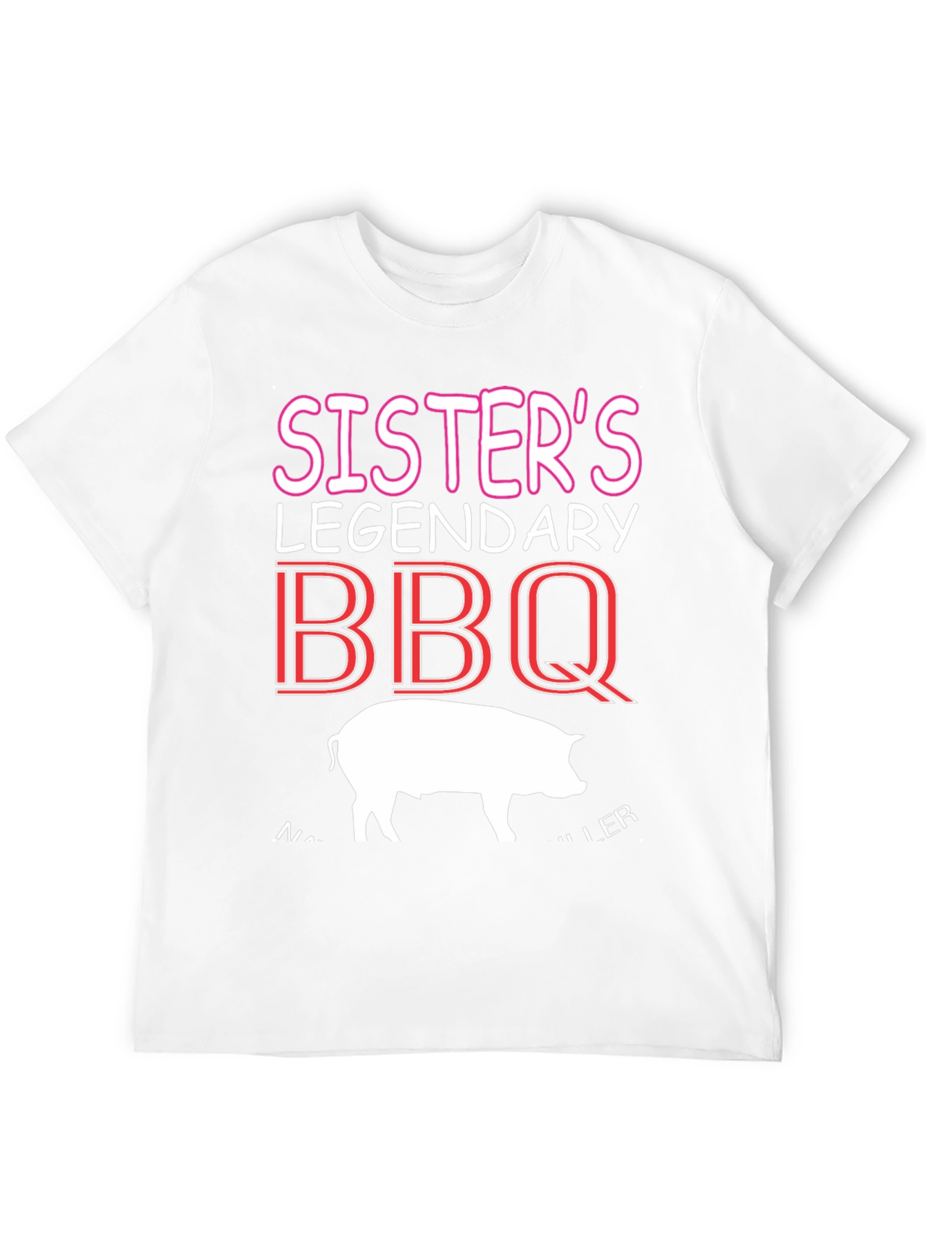 Sisters Legendary BBQ T-Shirt