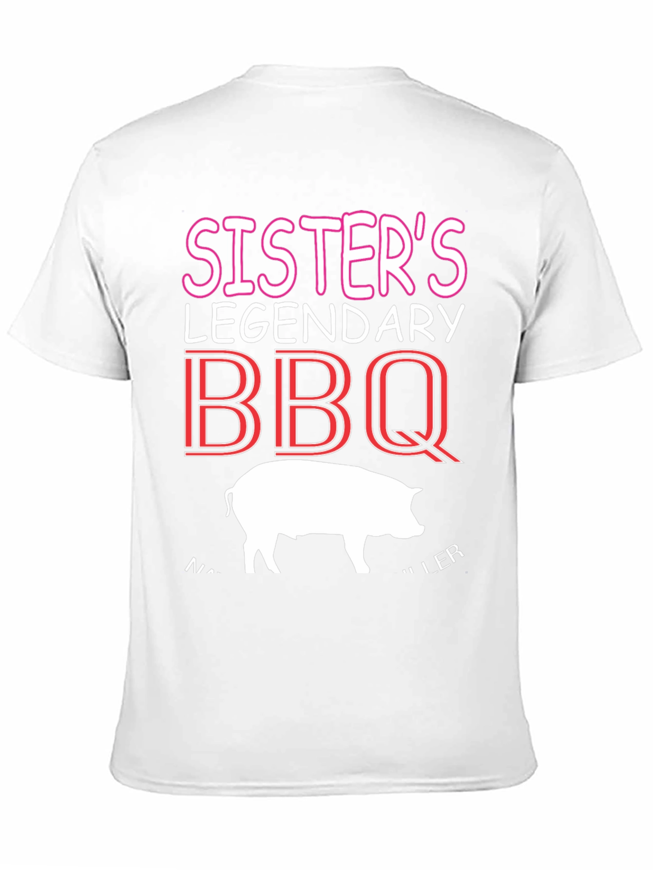 Sisters Legendary BBQ T-Shirt