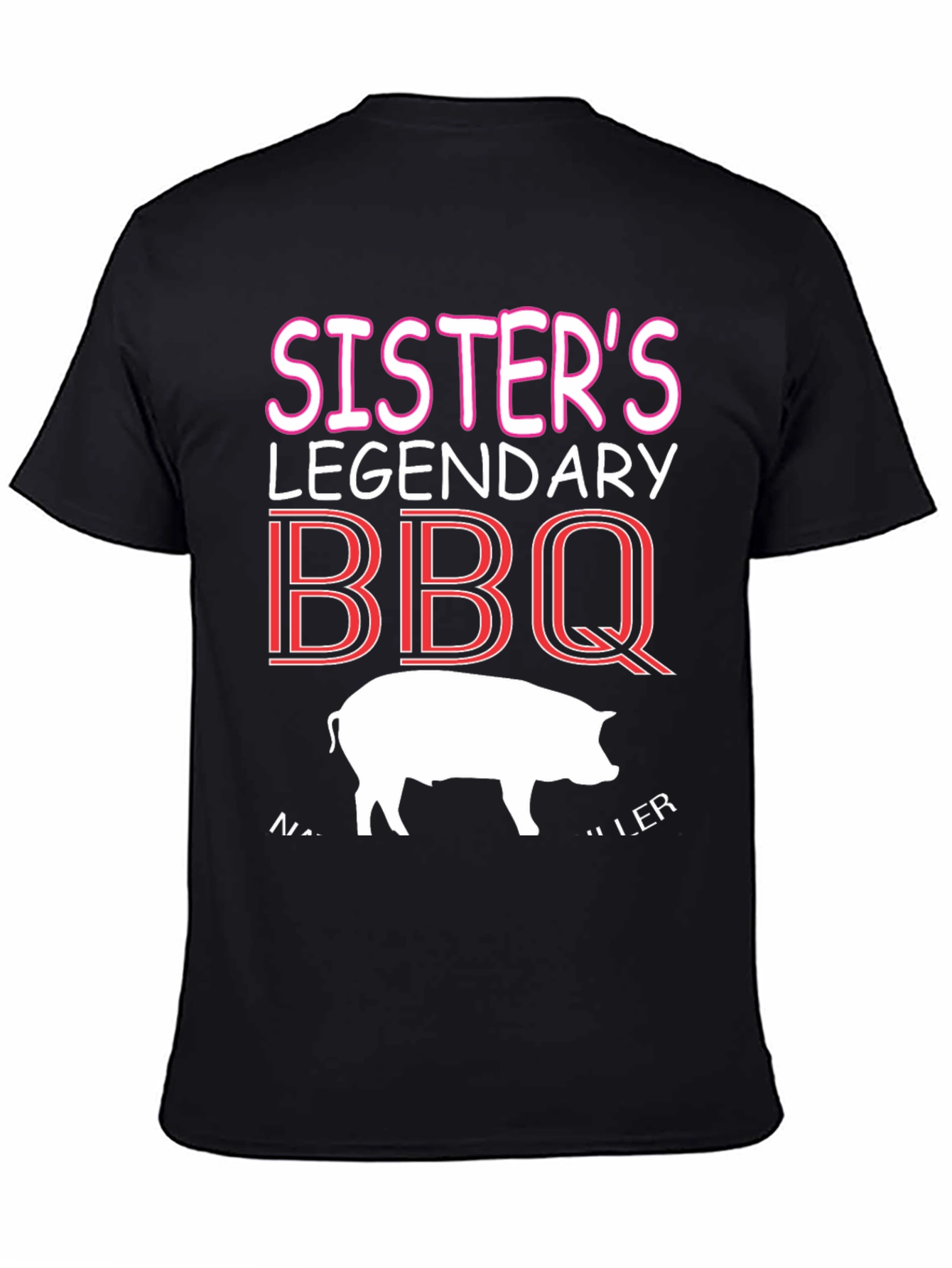 Sisters Legendary BBQ T-Shirt