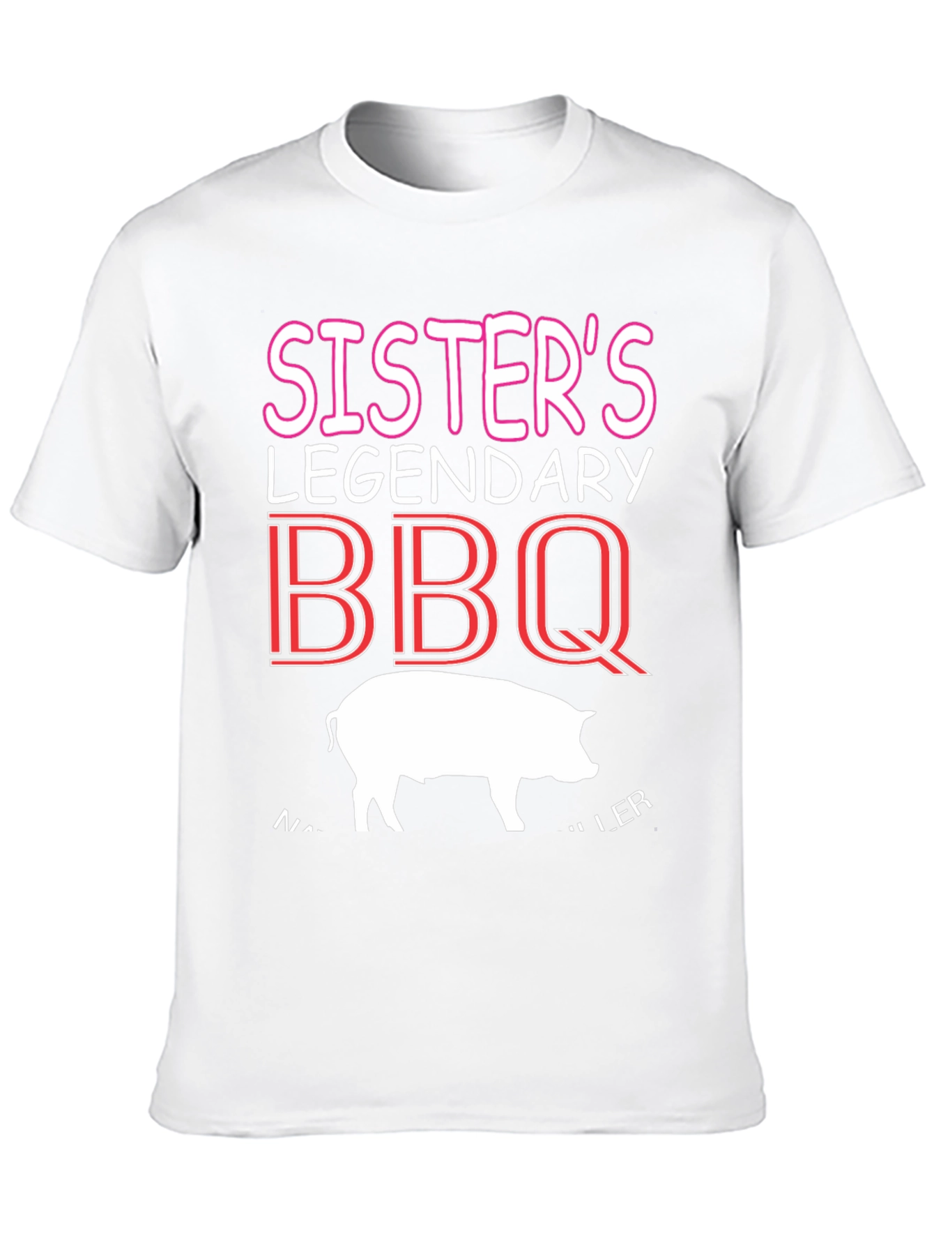 Sisters Legendary BBQ T-Shirt