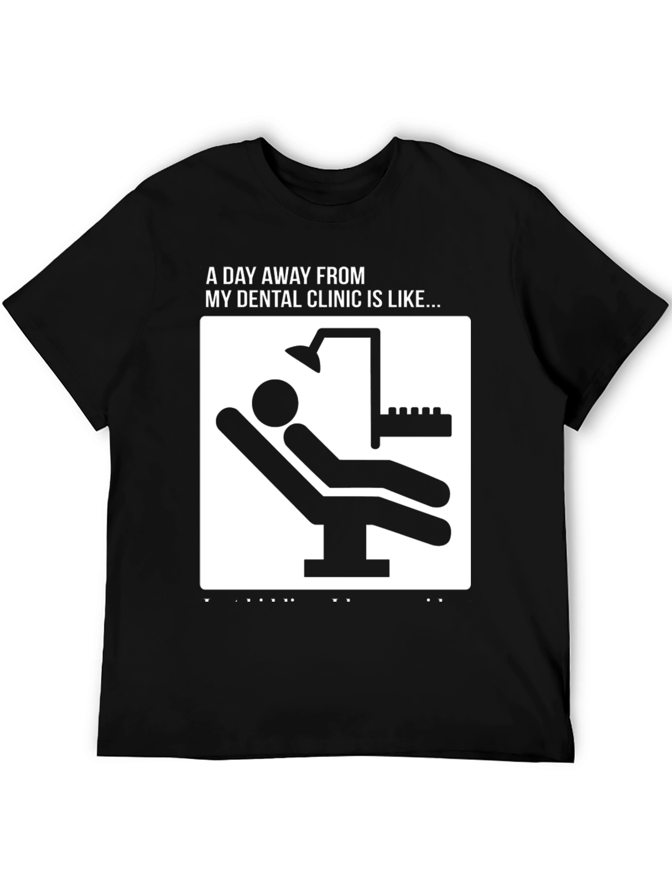 Funny Dentist Clinic T-Shirt