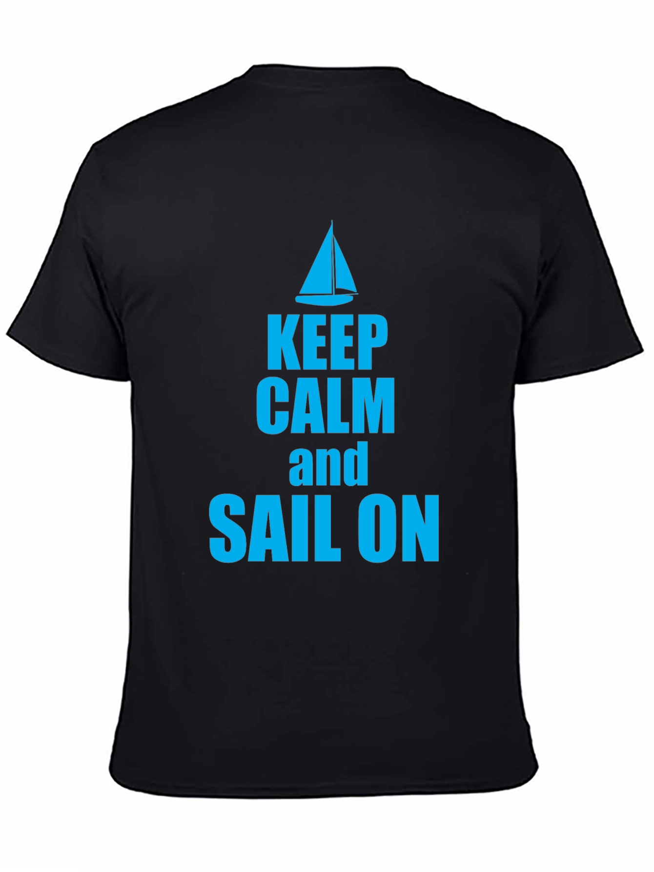 Keep Calm and Sail On Graphic T-Shirt