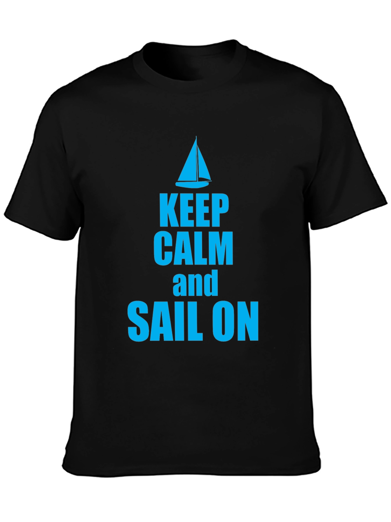 Keep Calm and Sail On Graphic T-Shirt